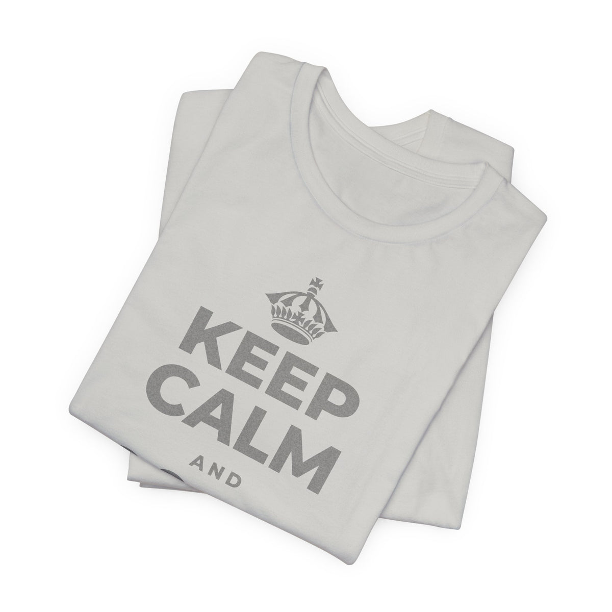 KEEP CALM AND জিনিসগুলো ঝরে যেতে দাও T-Shirt (Baby Blue–Silver)