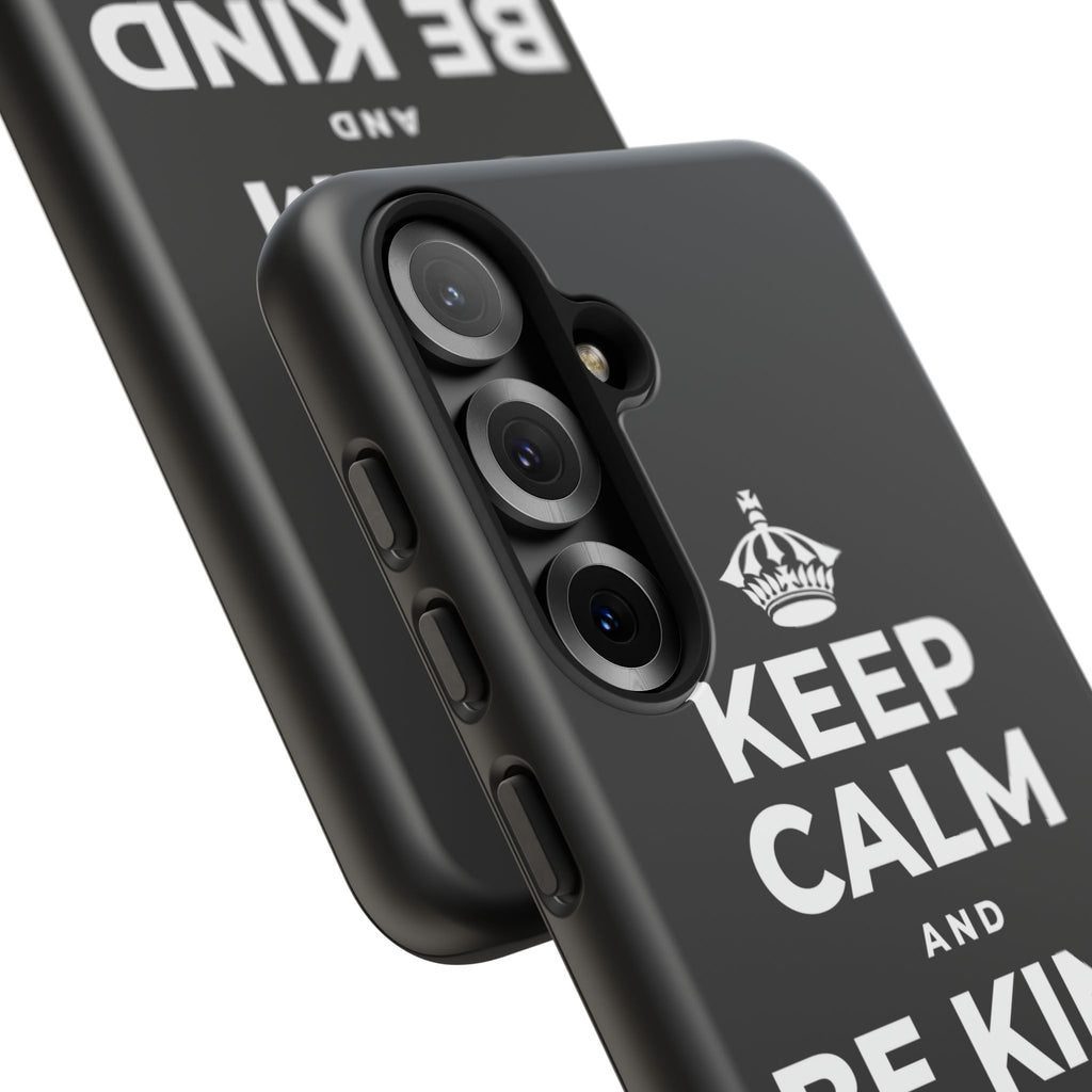 KEEP CALM AND BE KIND TO YOURSELF Phone Case