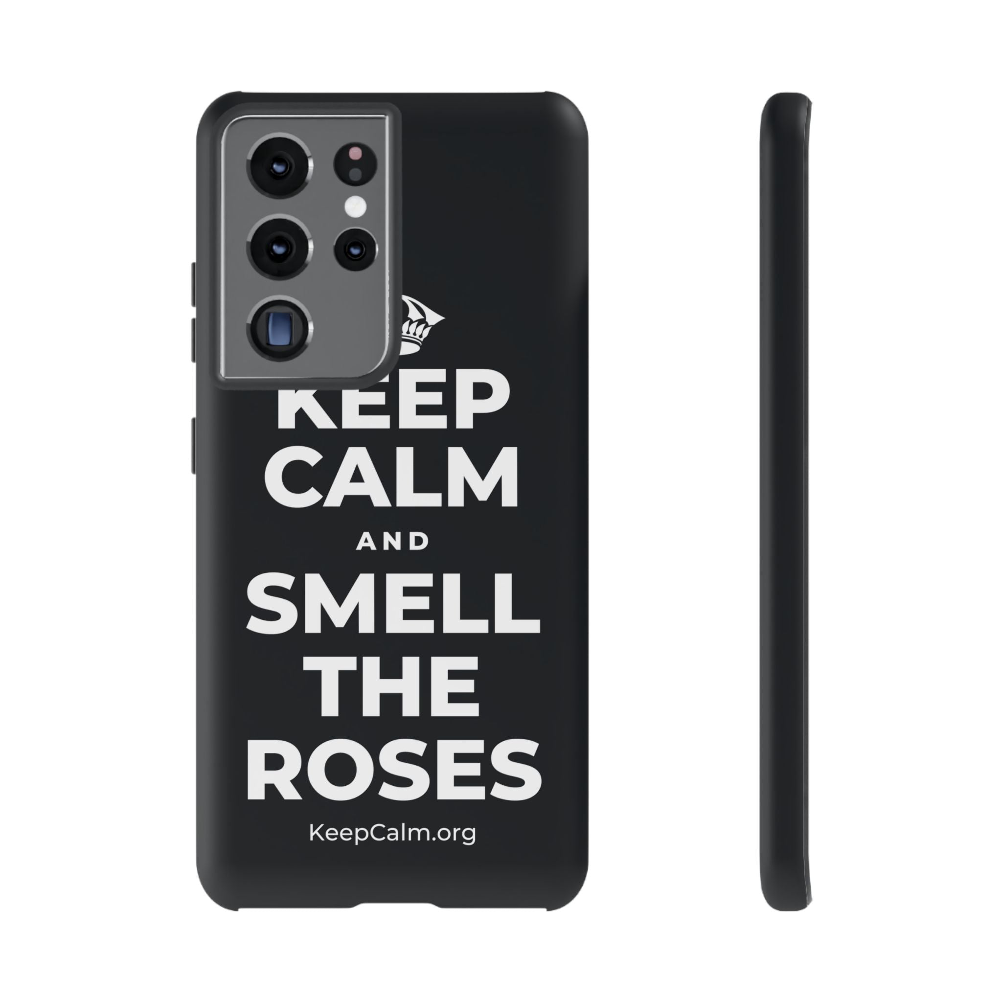 KEEP CALM AND SMELL THE ROSES Phone Case (Dark)