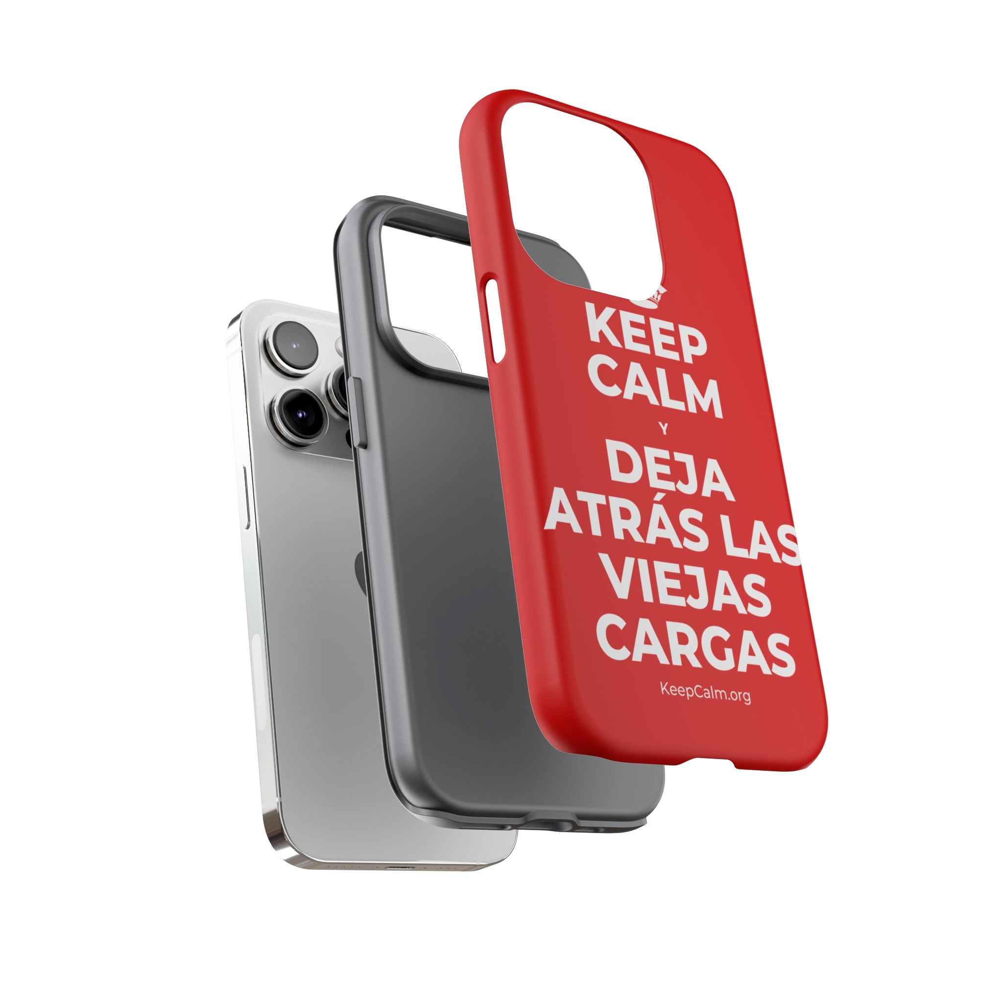 KEEP CALM Y DEJA ATRÁS LAS VIEJAS CARGAS Phone Case