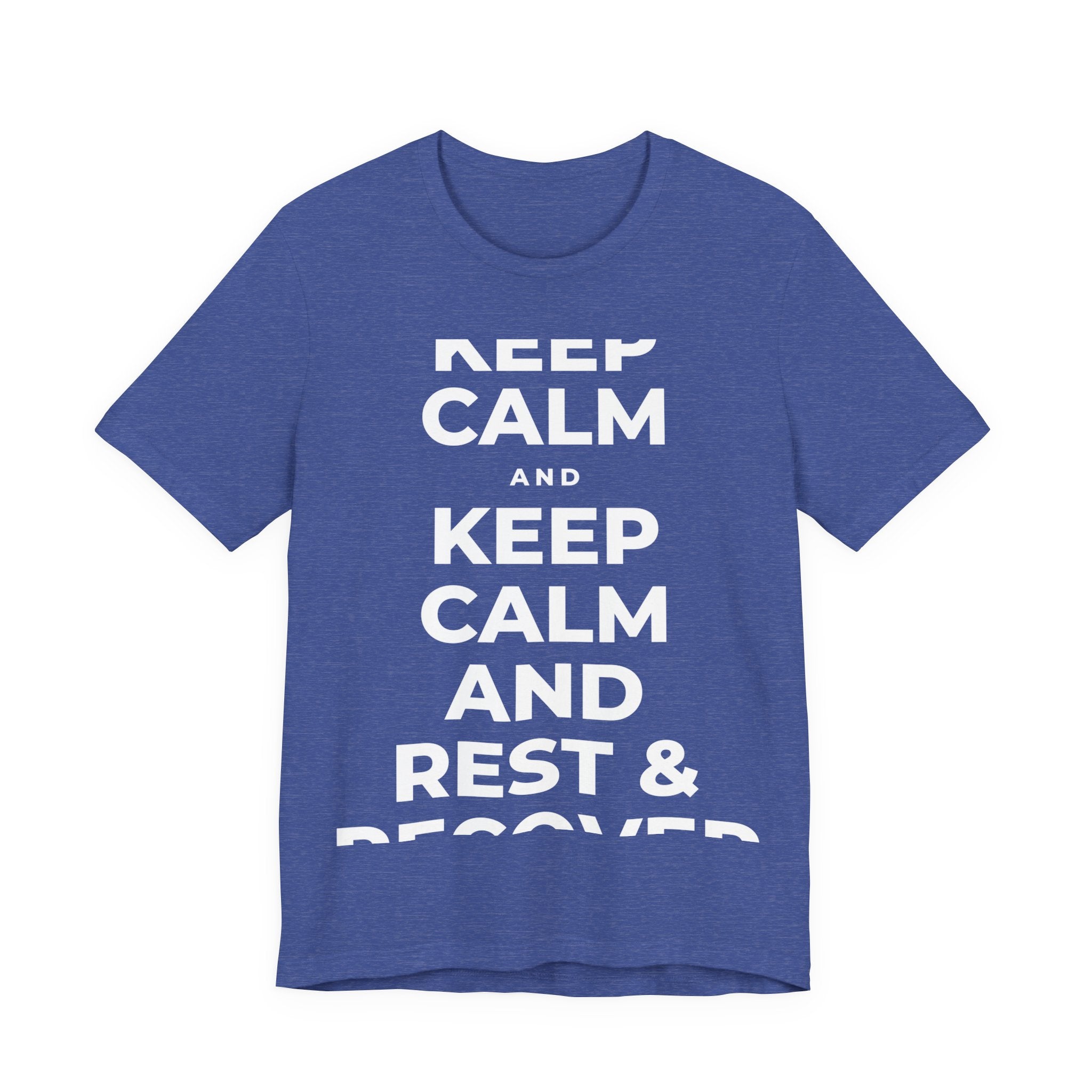 KEEP CALM AND REST & RECOVER T-Shirt (Baby Blue–Silver)