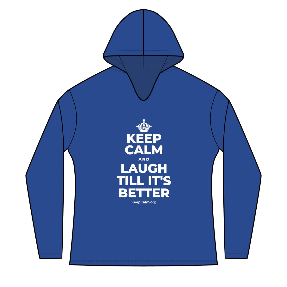 KEEP CALM AND LAUGH TILL IT'S BETTER Women's Long Sleeve Hoodie