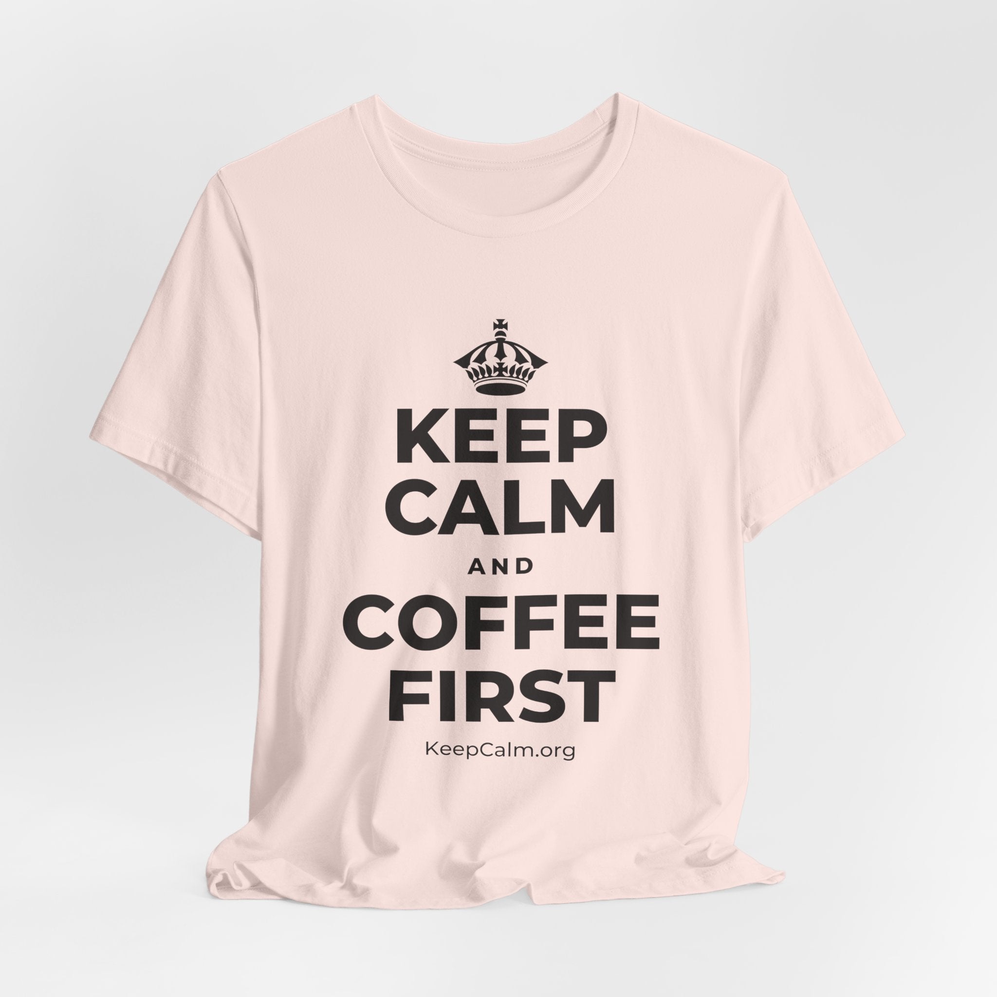 KEEP CALM AND COFFEE FIRST T-Shirt (Soft Cream–Heather Mauve)