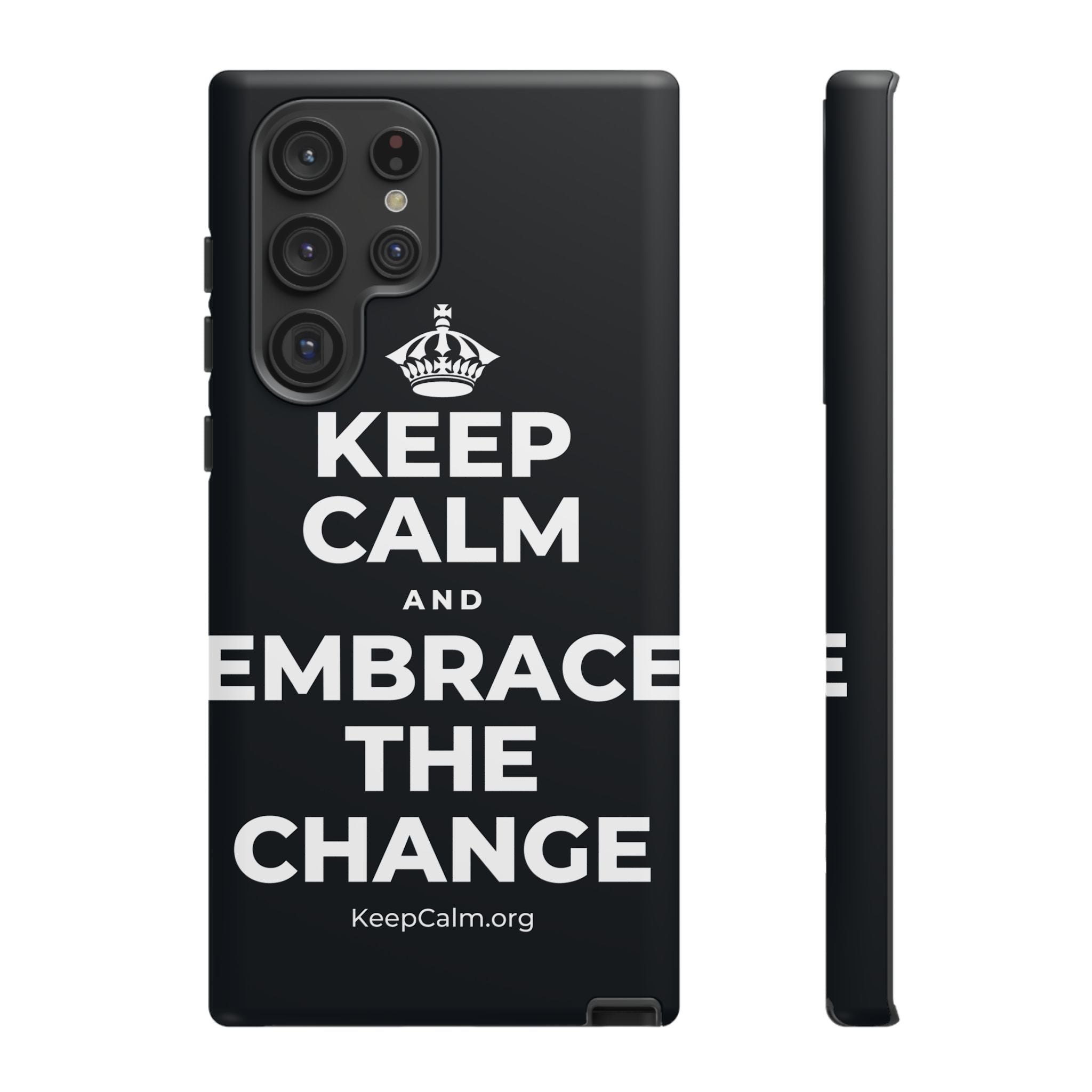 KEEP CALM AND EMBRACE THE CHANGE Phone Case (Dark)