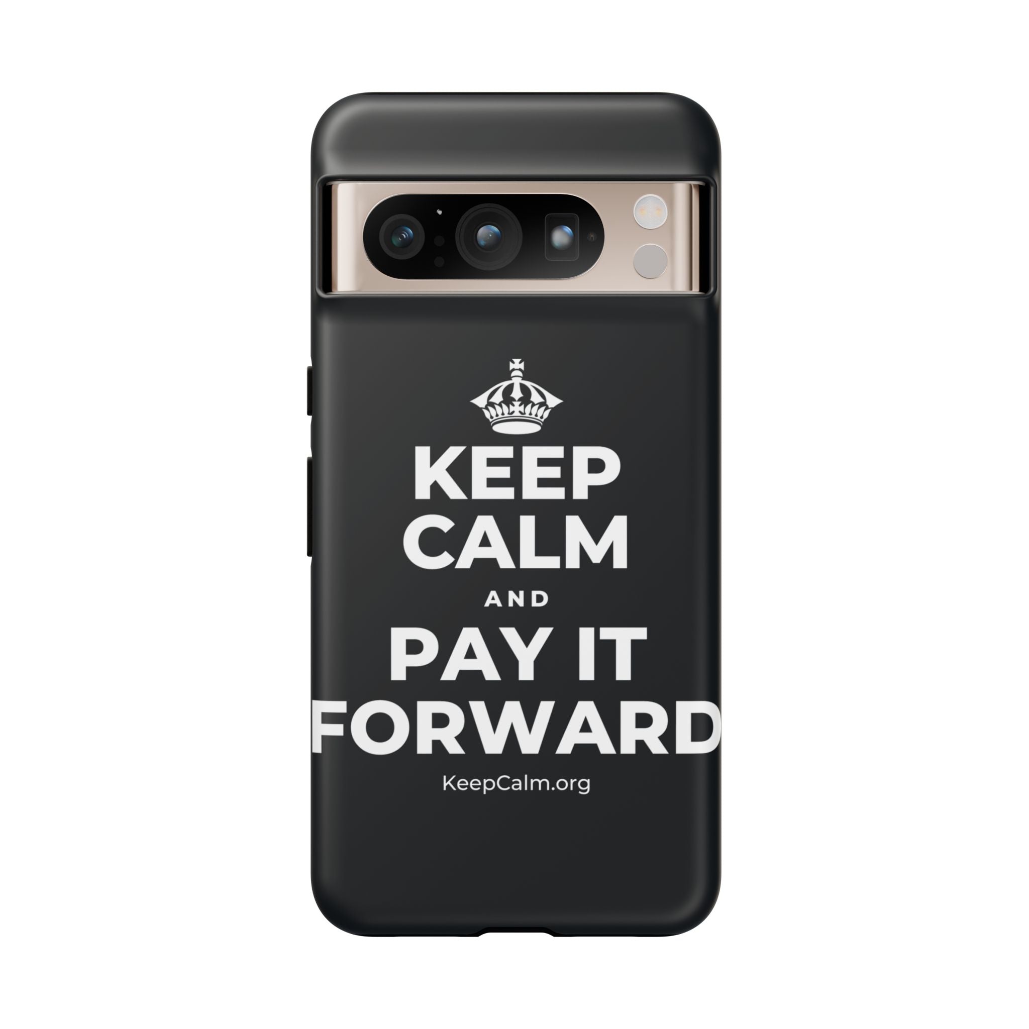 KEEP CALM AND PAY IT FORWARD Phone Case (Dark)