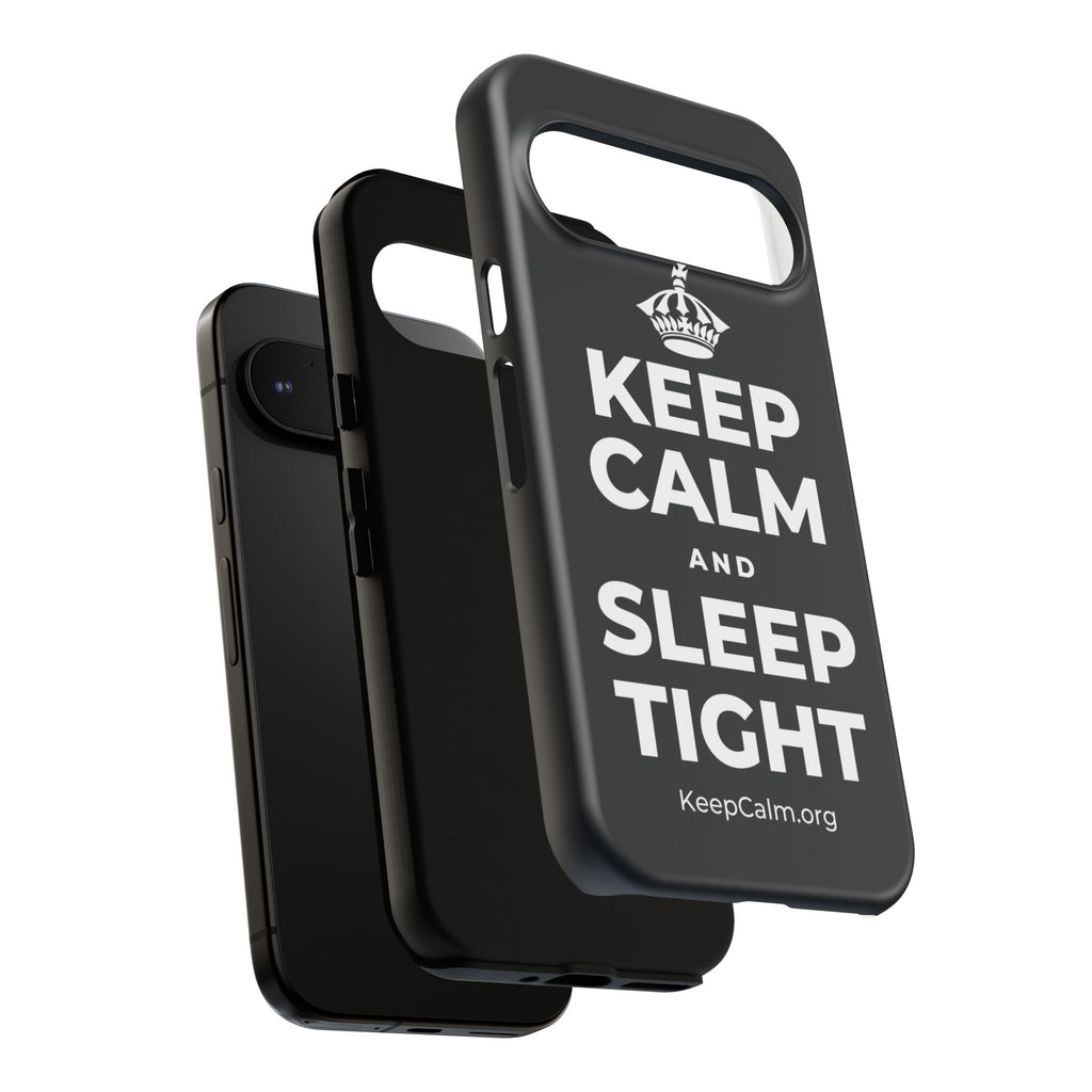 KEEP CALM AND SLEEP TIGHT Phone Case (Dark)