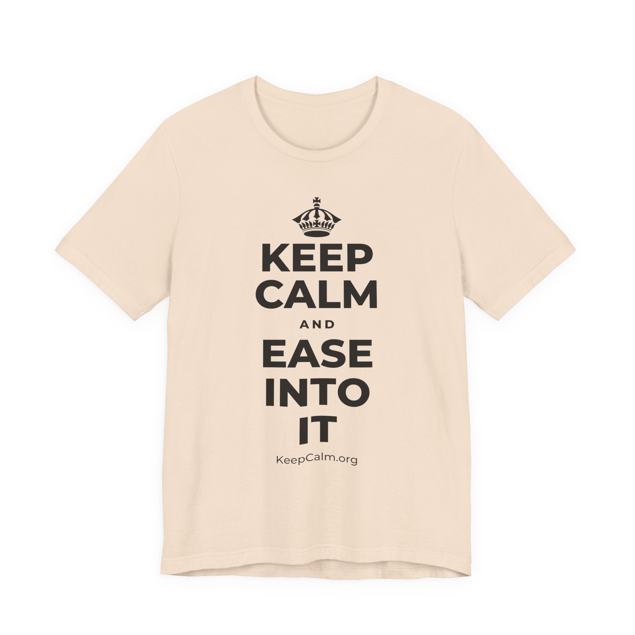 KEEP CALM AND EASE INTO IT T-Shirt (Soft Cream–Heather Mauve)