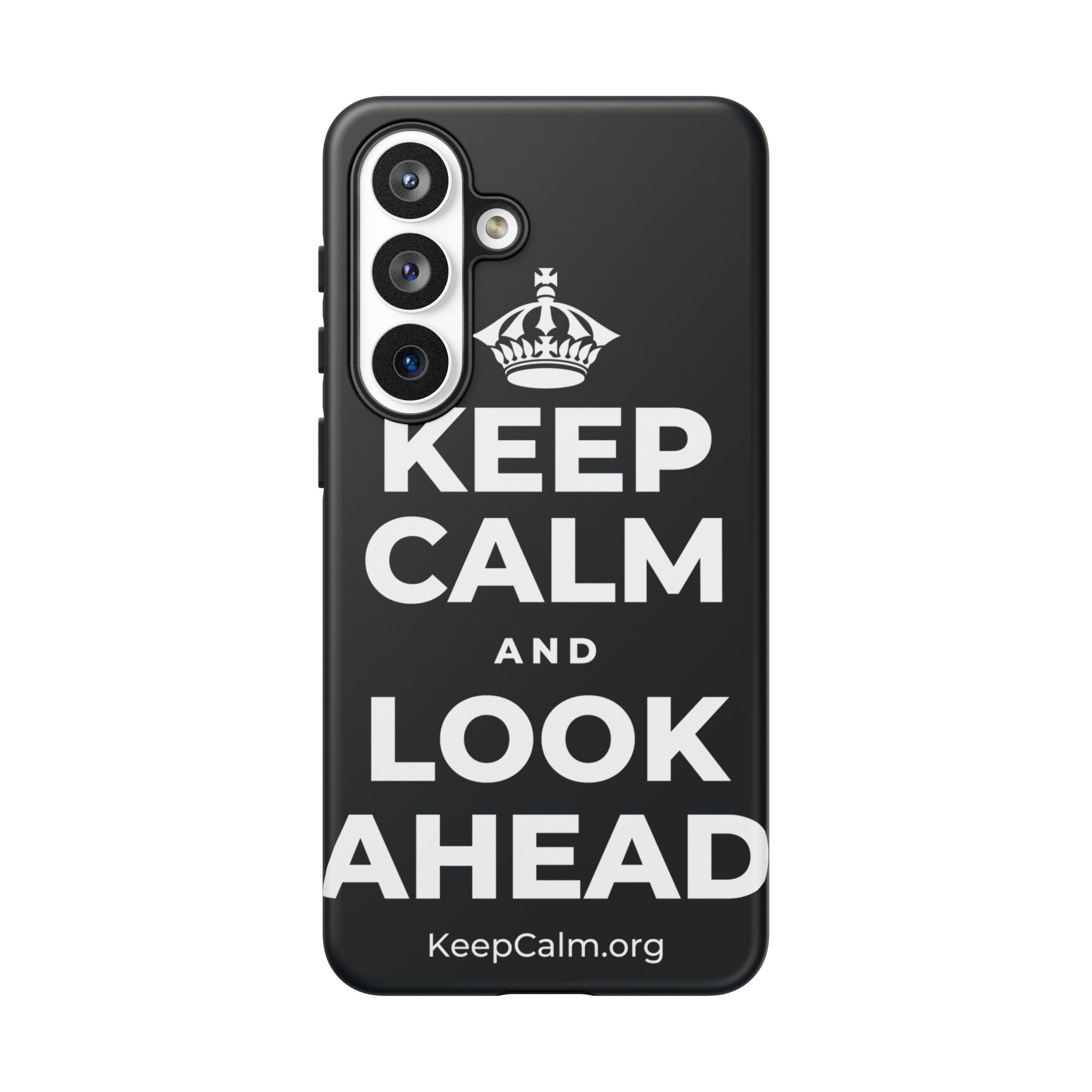 KEEP CALM AND LOOK AHEAD Phone Case (Dark)