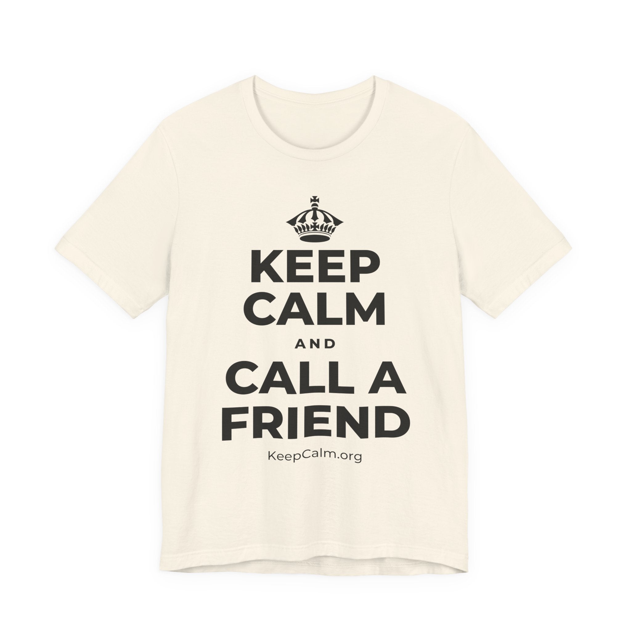 KEEP CALM AND CALL A FRIEND T-Shirt (White–Asphalt)