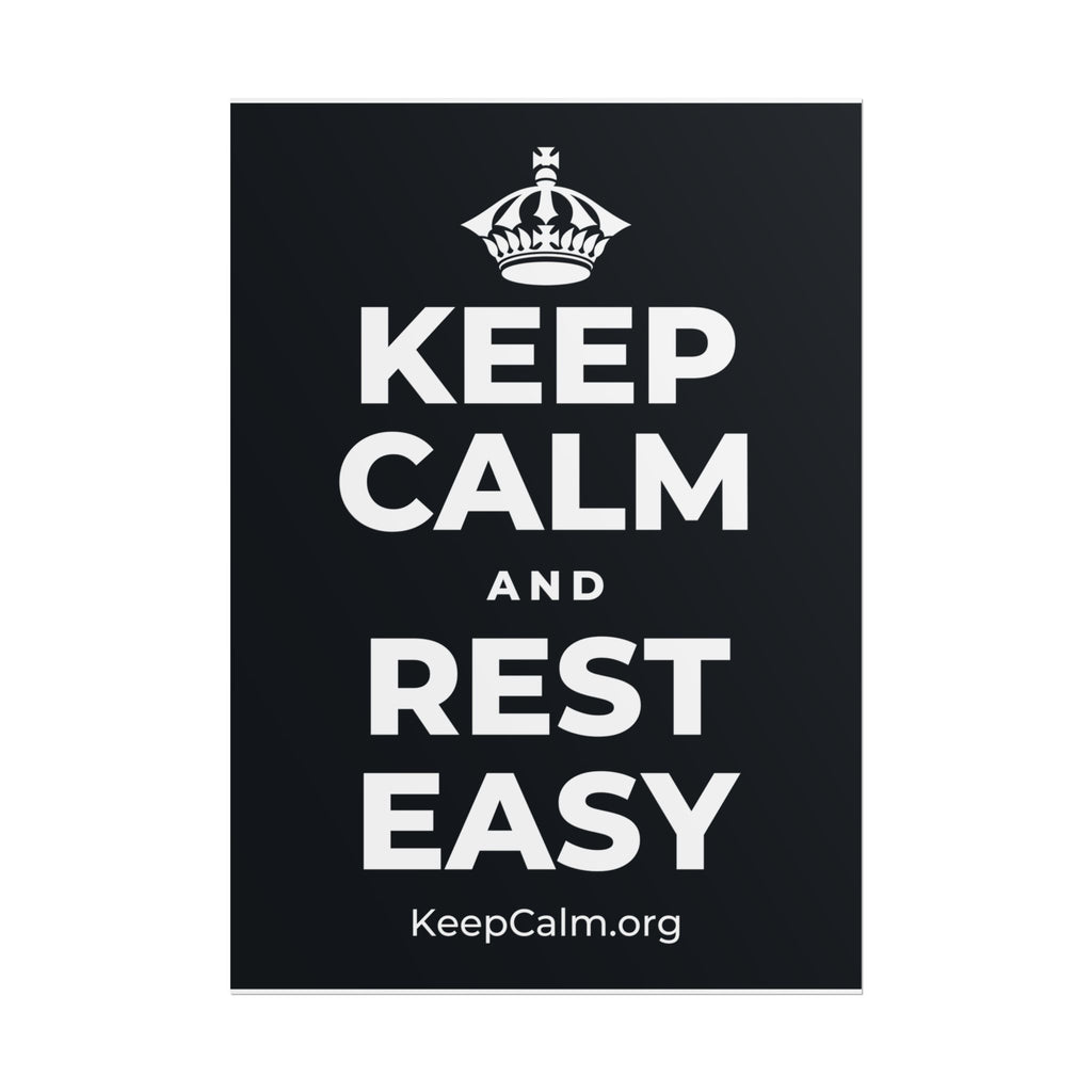 KEEP CALM AND REST EASY Poster (Dark)