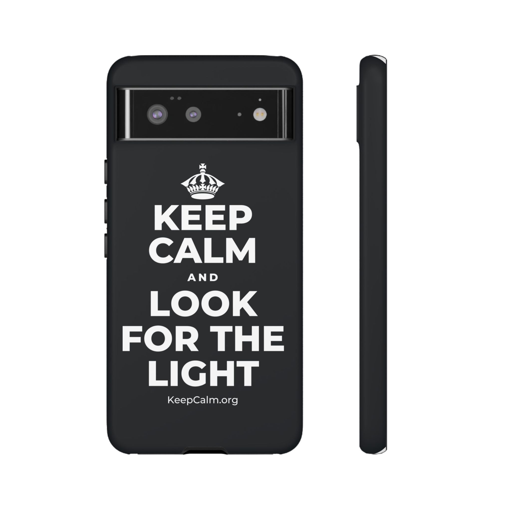 KEEP CALM AND LOOK FOR THE LIGHT Phone Case (Dark)