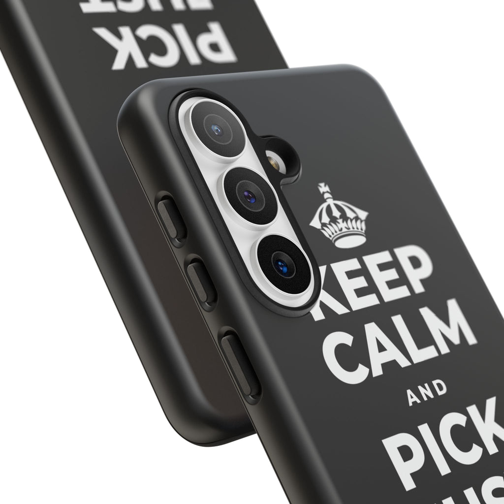 KEEP CALM AND PICK JUST ONE THING Phone Case