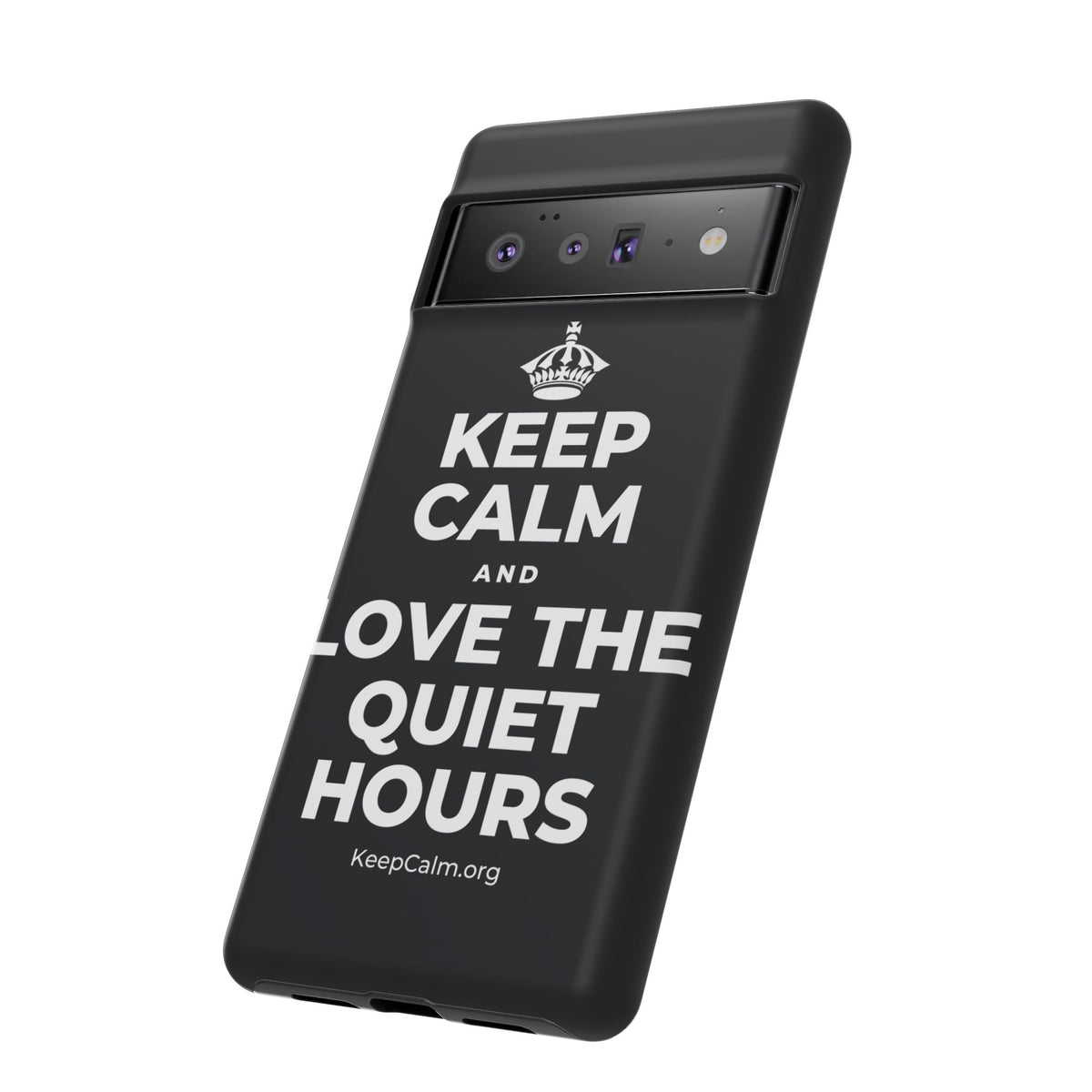 KEEP CALM AND LOVE THE QUIET HOURS Phone Case (Dark)