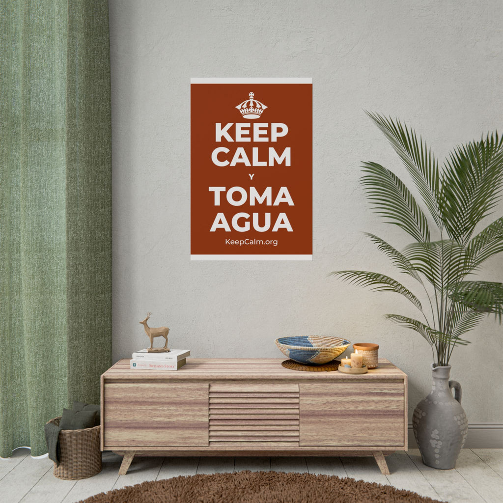KEEP CALM Y TOMA AGUA Poster