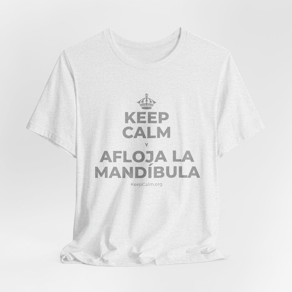 KEEP CALM Y AFLOJA LA MANDÍBULA T-Shirt (Soft Cream–Heather Mauve)