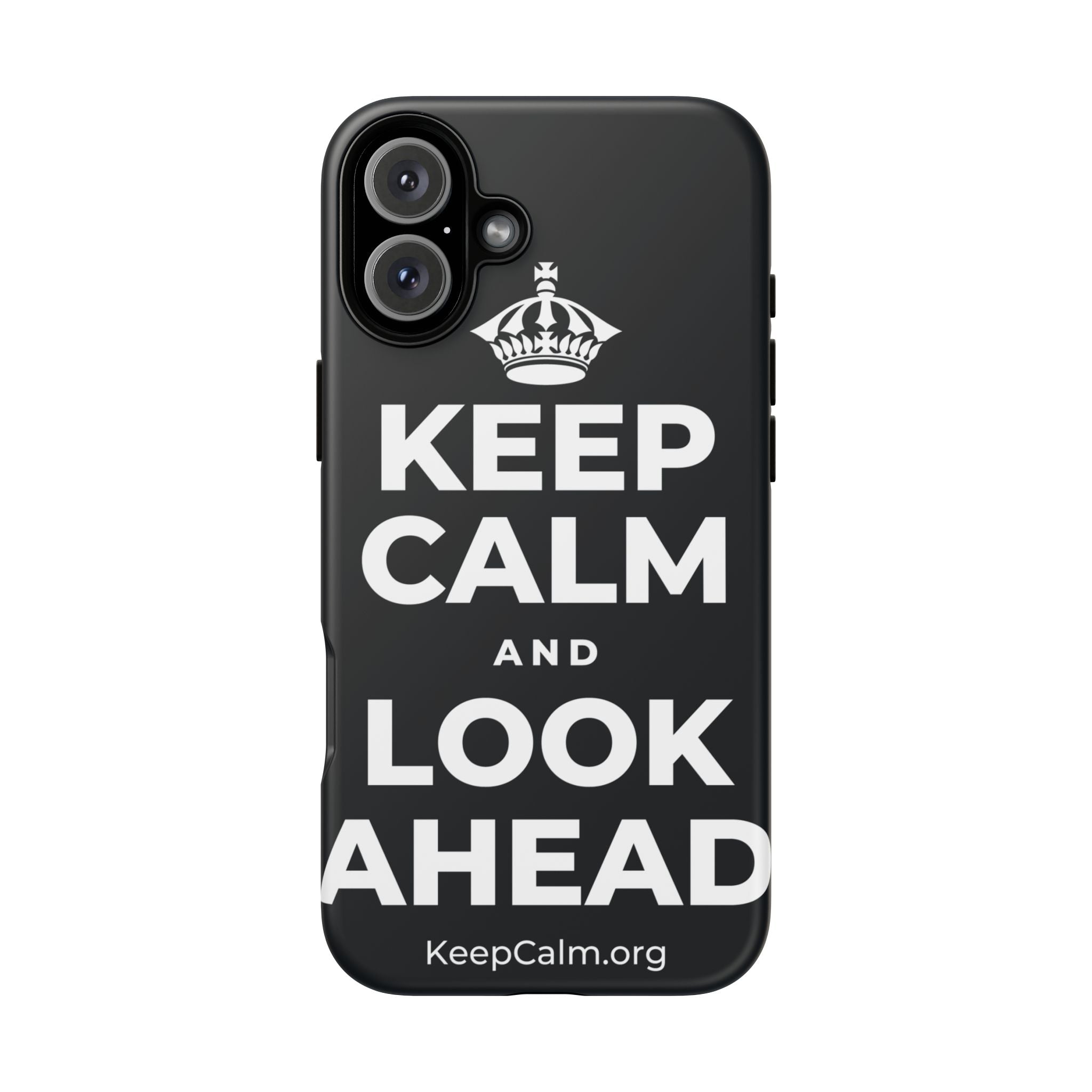 KEEP CALM AND LOOK AHEAD Phone Case (Dark)