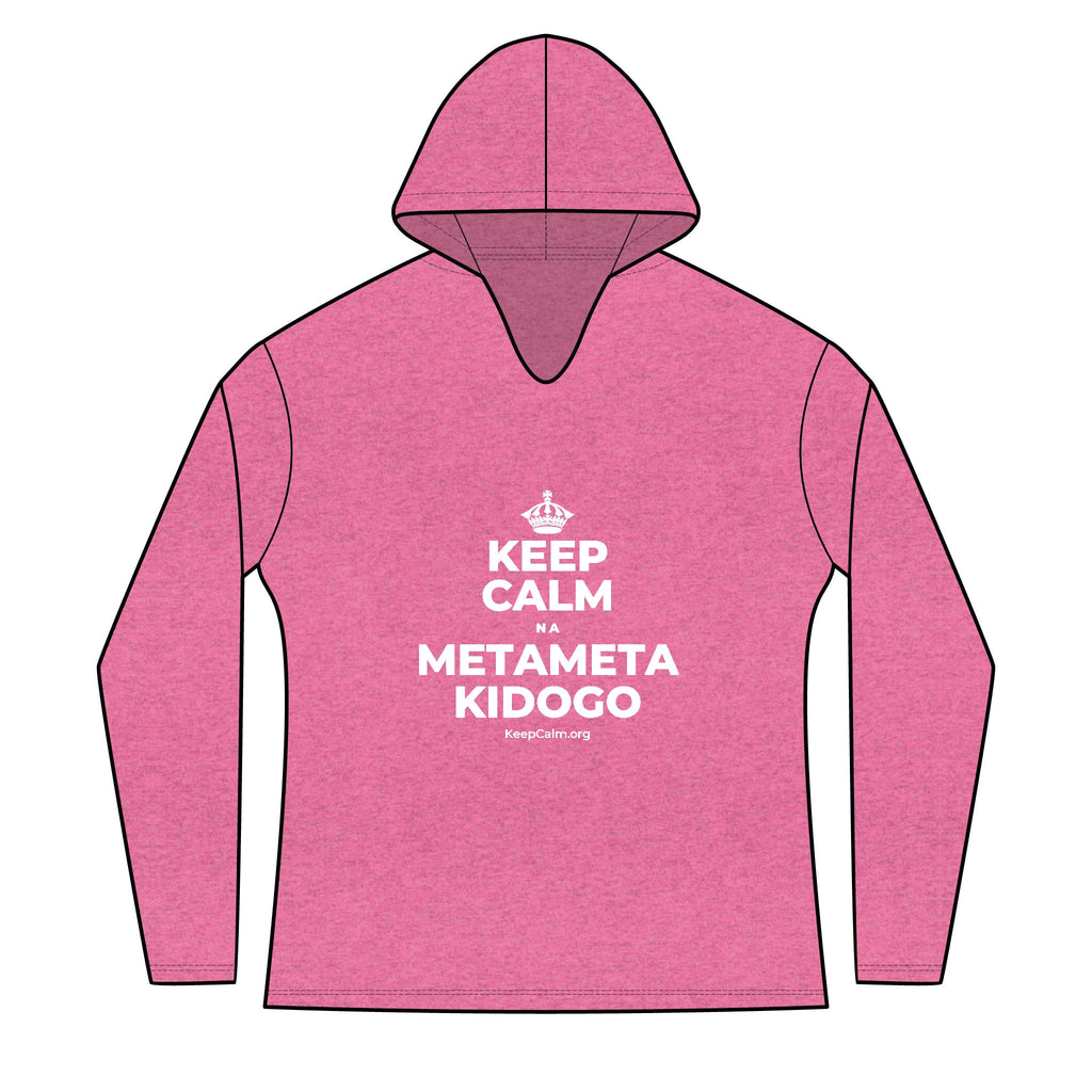 KEEP CALM NA METAMETA KIDOGO Women's Long Sleeve Hoodie