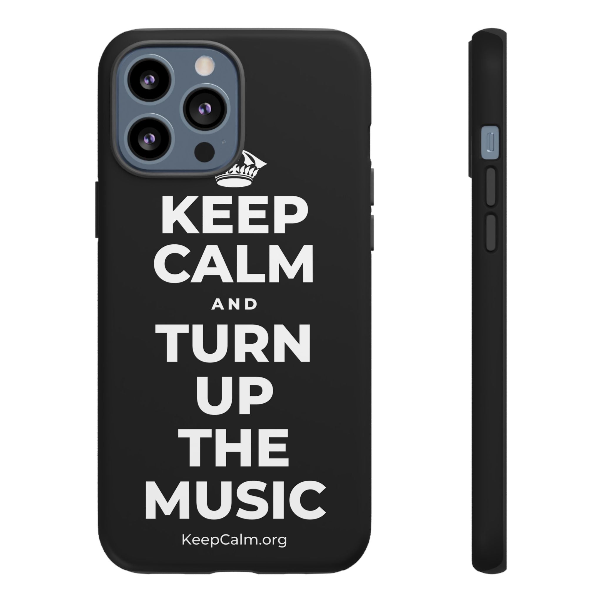 KEEP CALM AND TURN UP THE MUSIC Phone Case