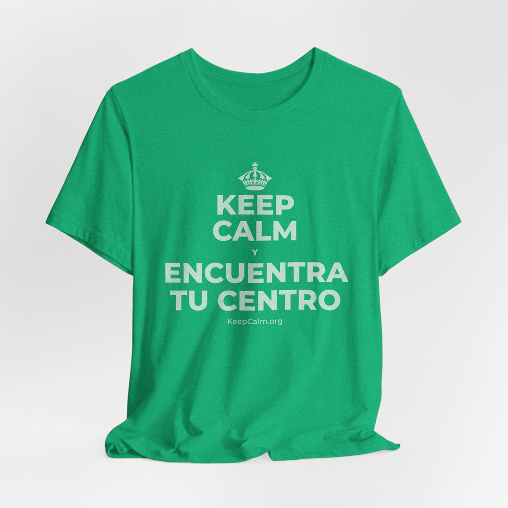 KEEP CALM Y ENCUENTRA TU CENTRO T-Shirt (Baby Blue–Silver)