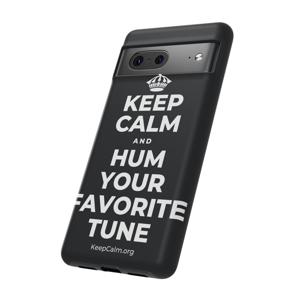 KEEP CALM AND HUM YOUR FAVORITE TUNE Phone Case (Dark)