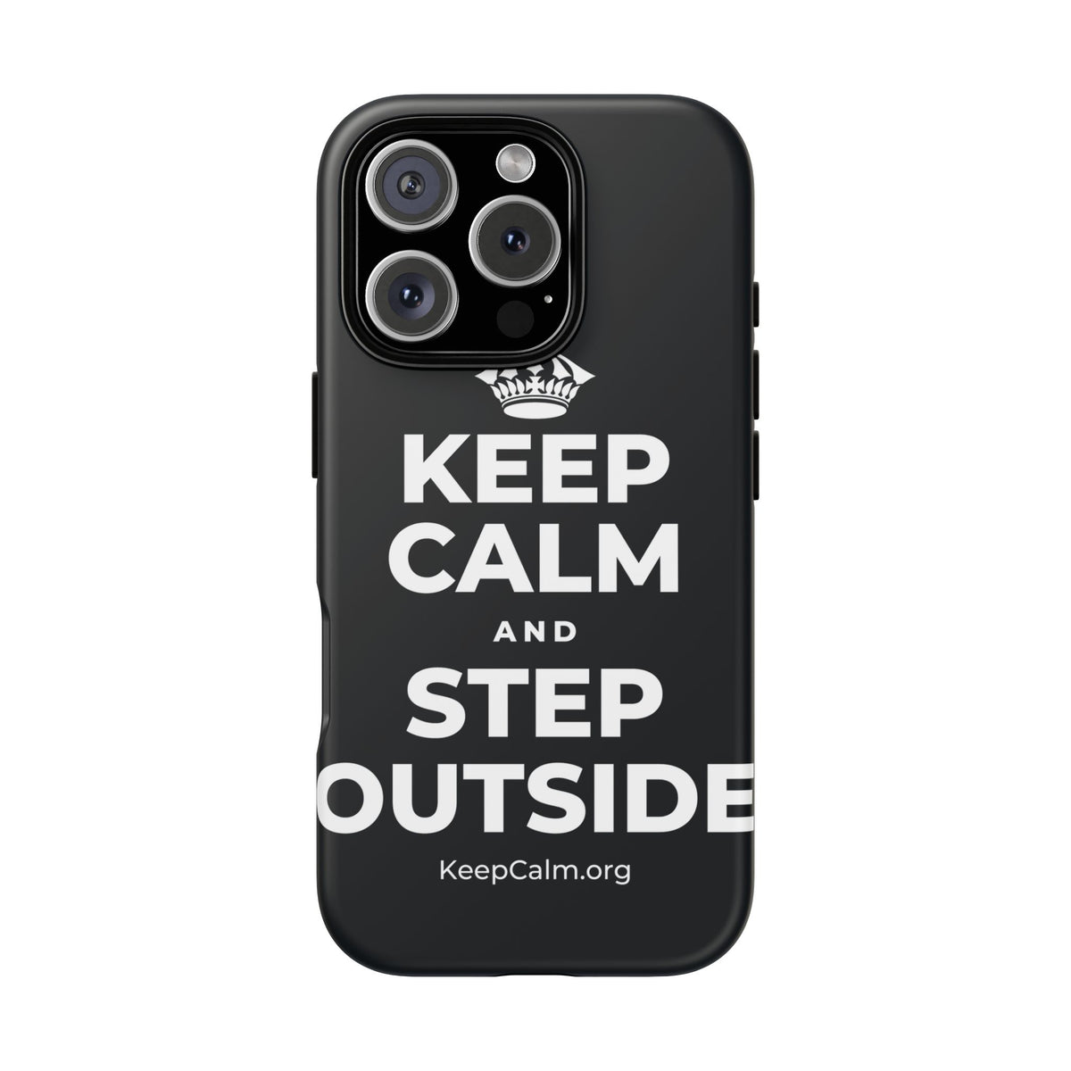 KEEP CALM AND STEP OUTSIDE Phone Case (Dark)