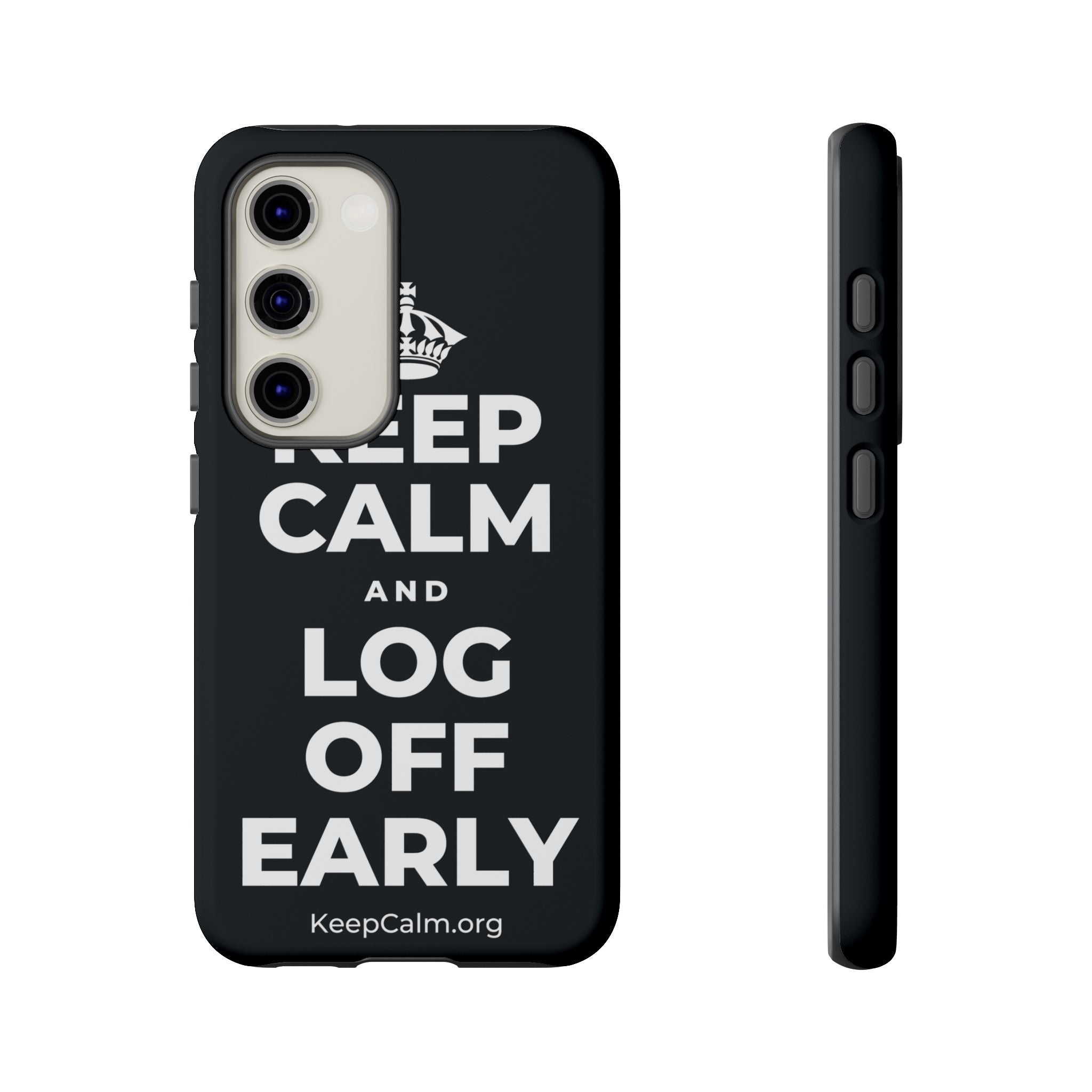 KEEP CALM AND LOG OFF EARLY Phone Case (Dark)