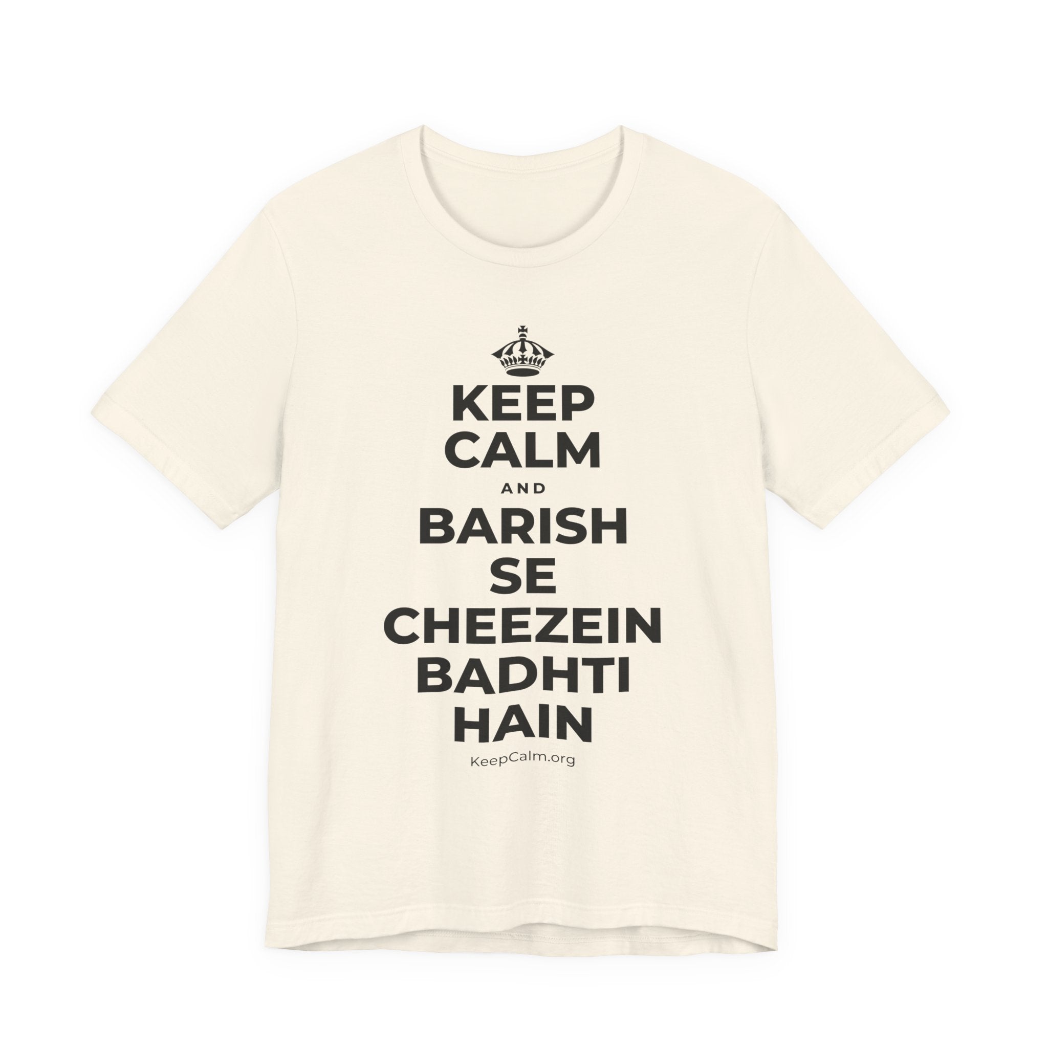KEEP CALM AND BARISH SE CHEEZEIN BADHTI HAIN T-Shirt (White–Asphalt)