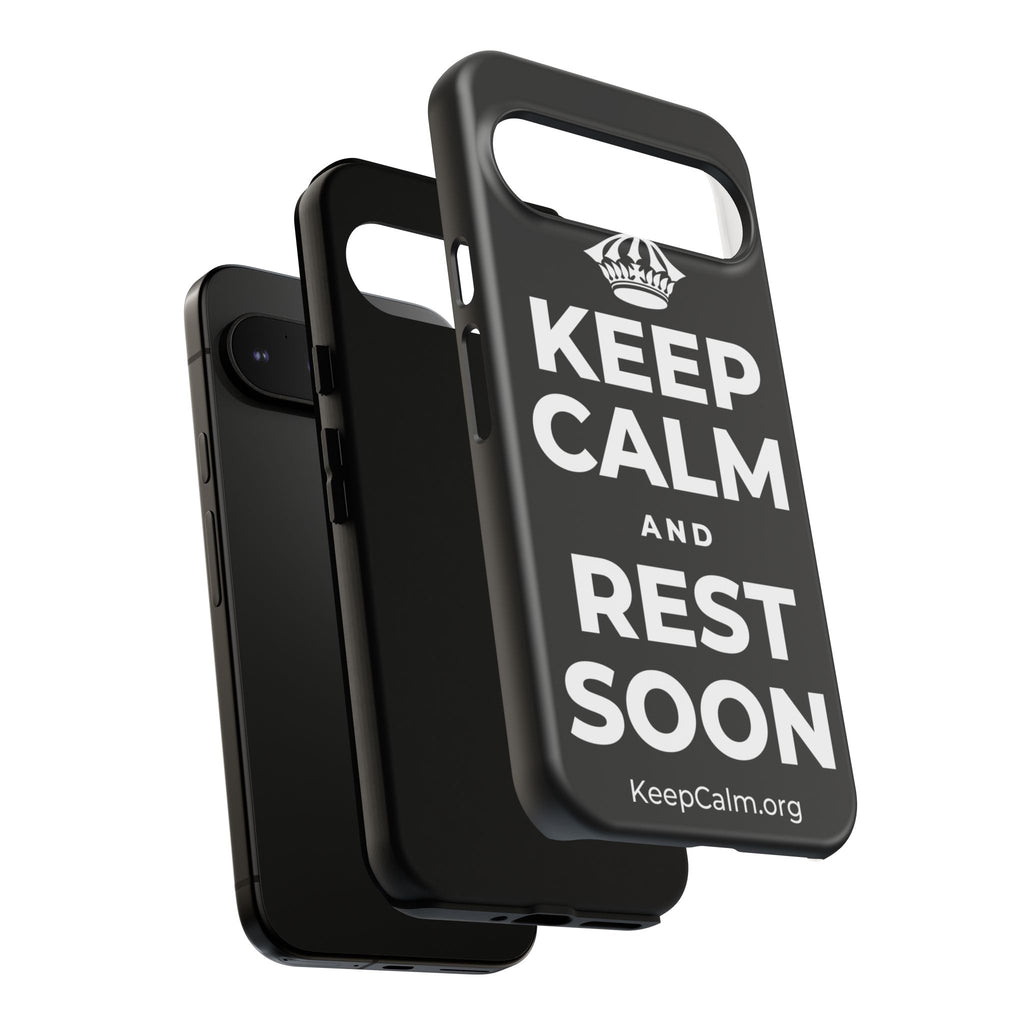 KEEP CALM AND REST SOON Phone Case