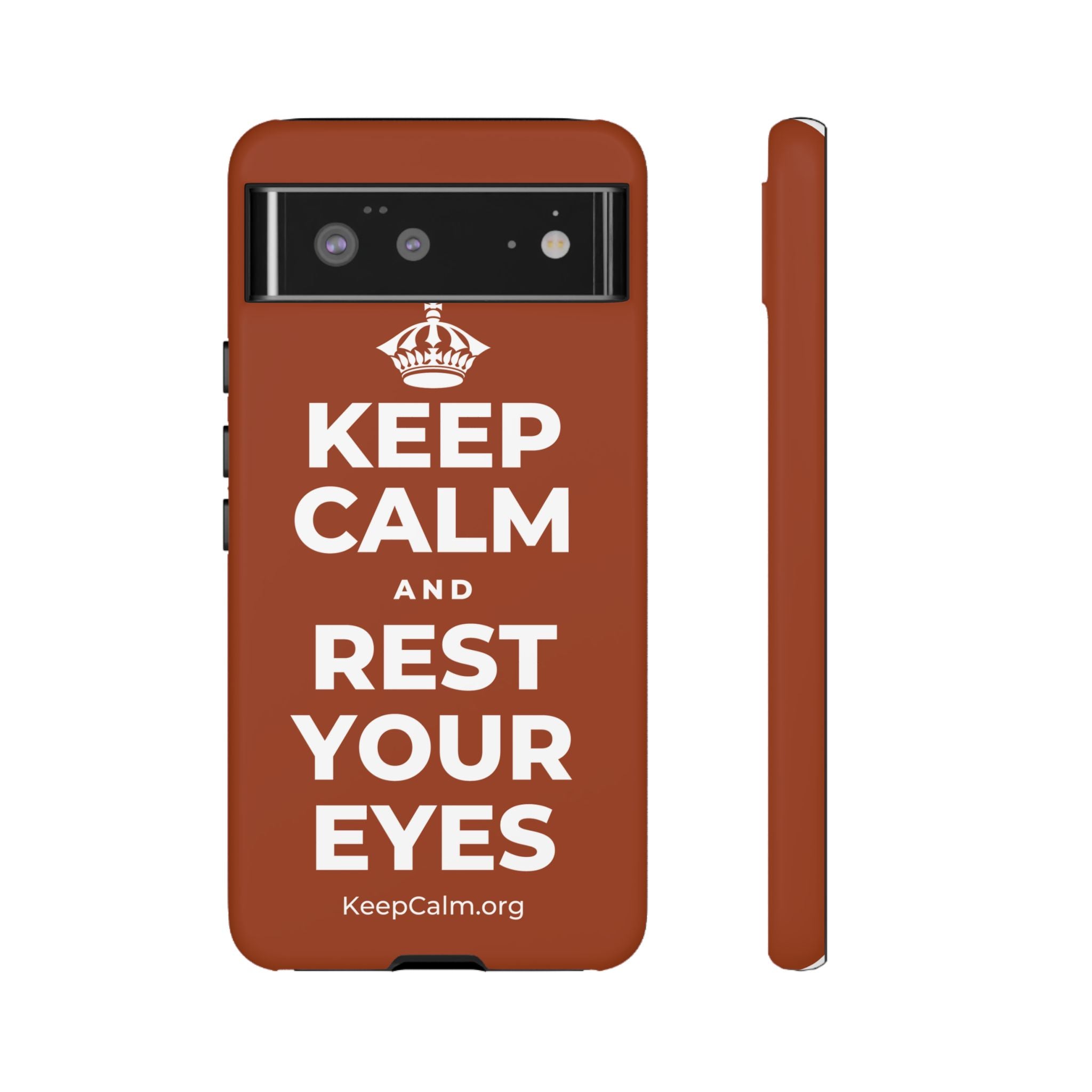 KEEP CALM AND REST YOUR EYES Phone Case