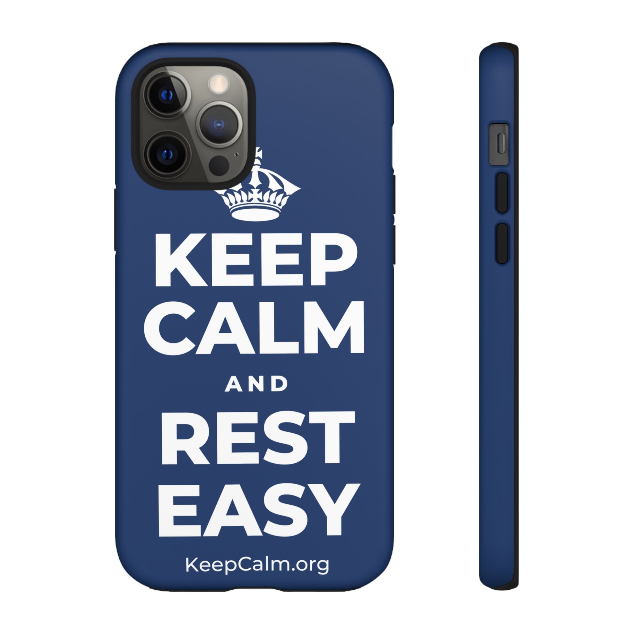 KEEP CALM AND REST EASY Phone Case