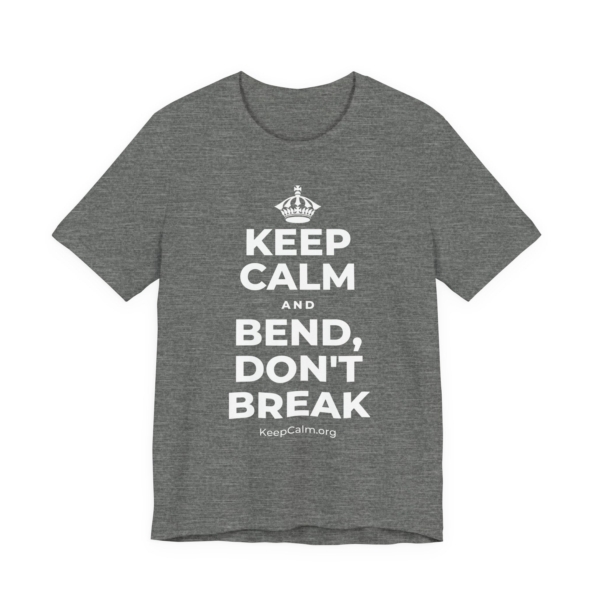 KEEP CALM AND BEND, DON'T BREAK T-Shirt (Baby Blue–Silver)