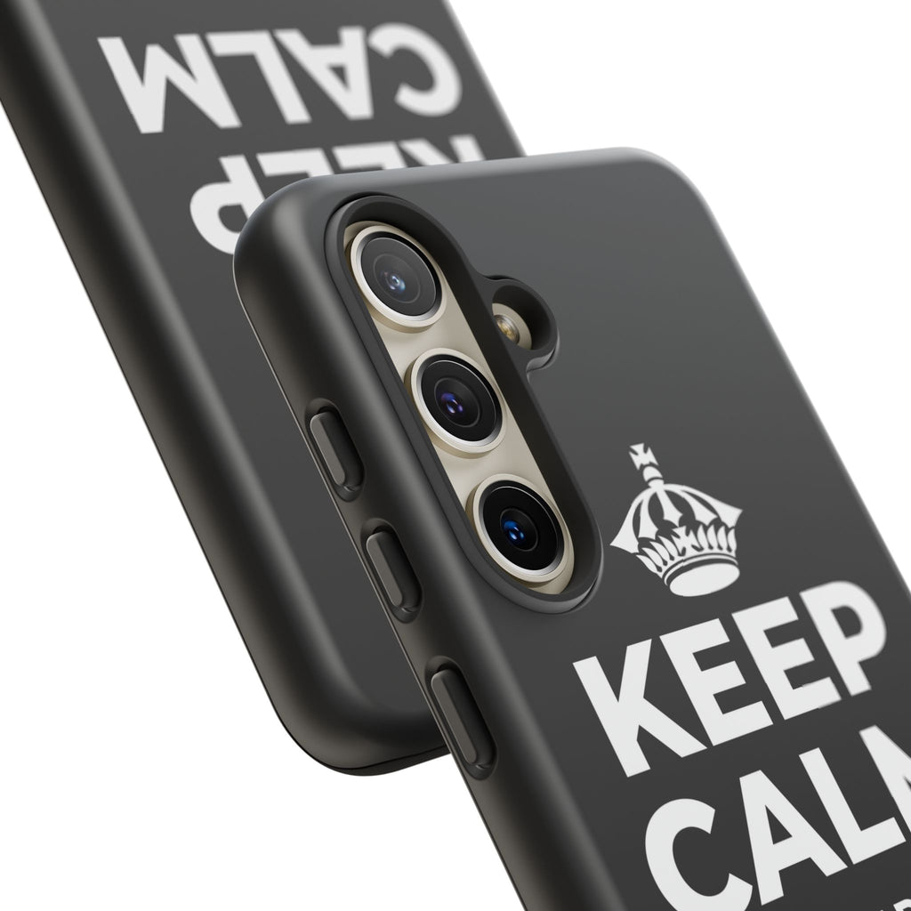 KEEP CALM AND OWN IT Phone Case