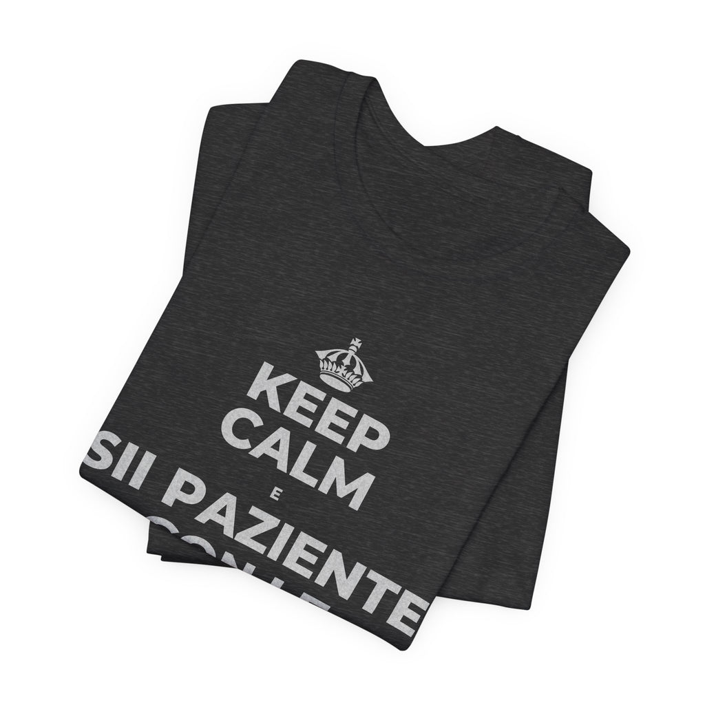 KEEP CALM E SII PAZIENTE CON LE NUOVE ABITUDINI T-Shirt (White–Asphalt)