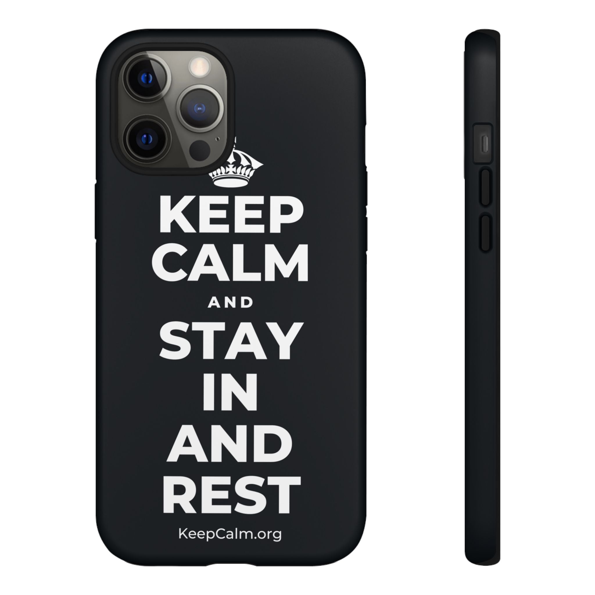 KEEP CALM AND STAY IN AND REST Phone Case (Dark)