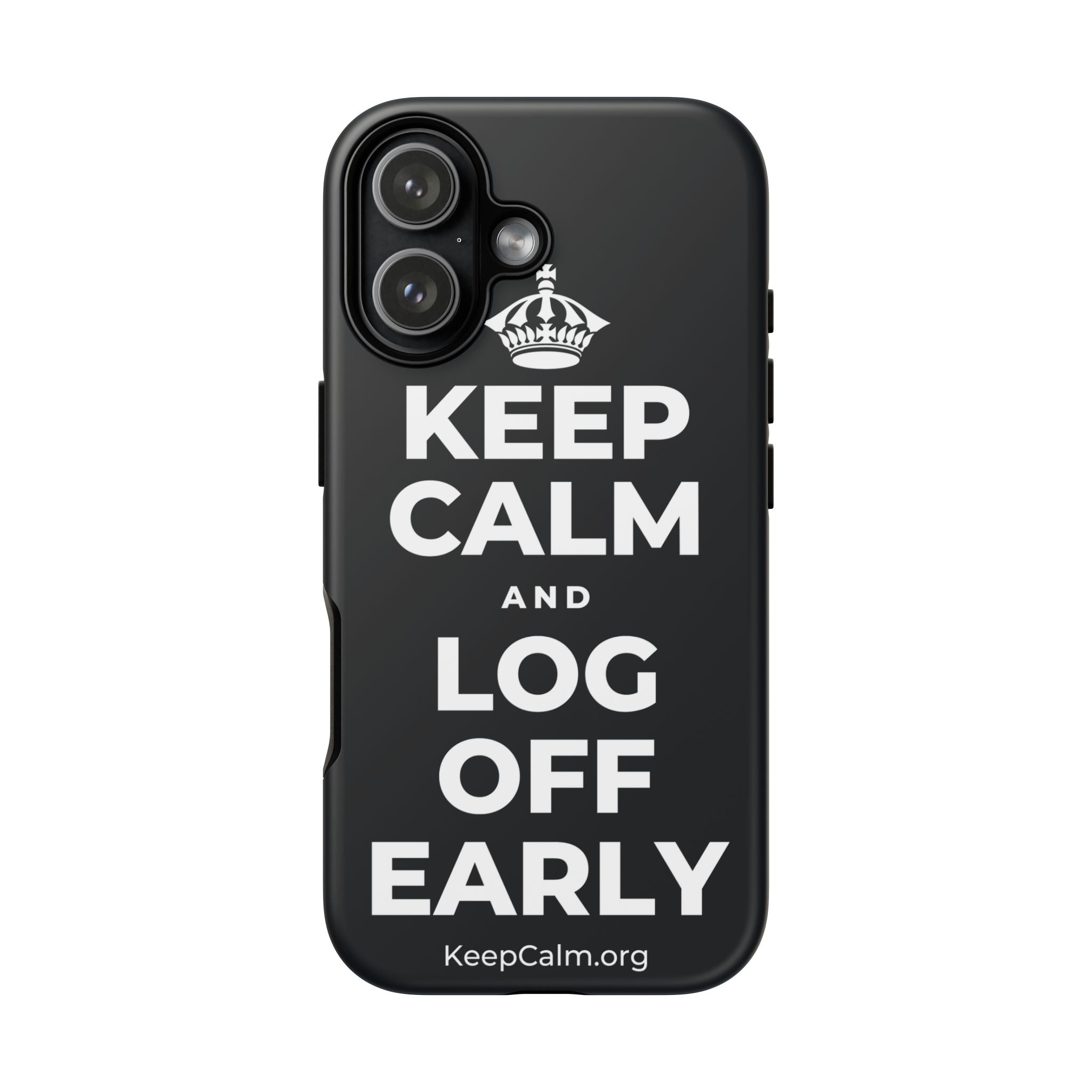 KEEP CALM AND LOG OFF EARLY Phone Case (Dark)