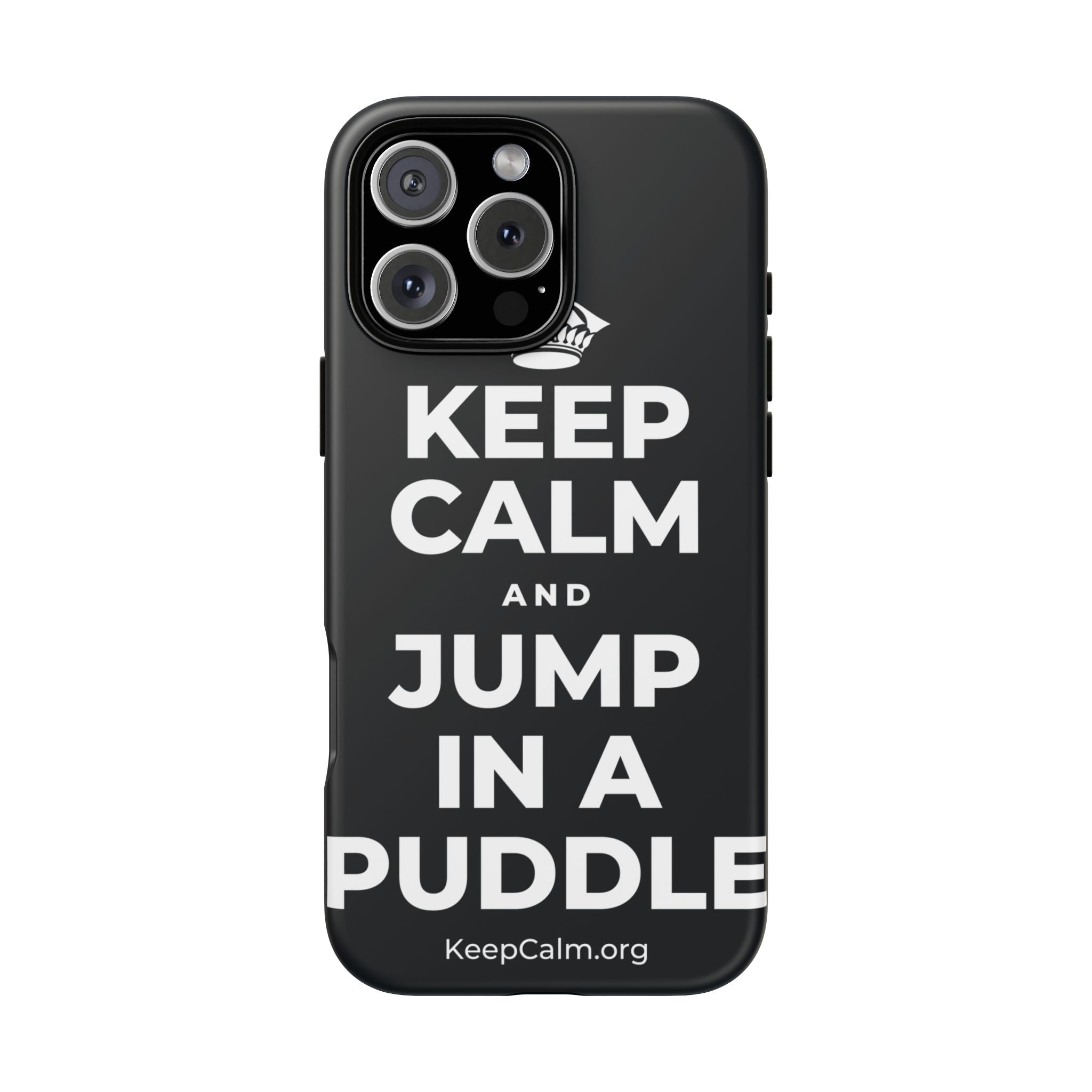 KEEP CALM AND JUMP IN A PUDDLE Phone Case (Dark)