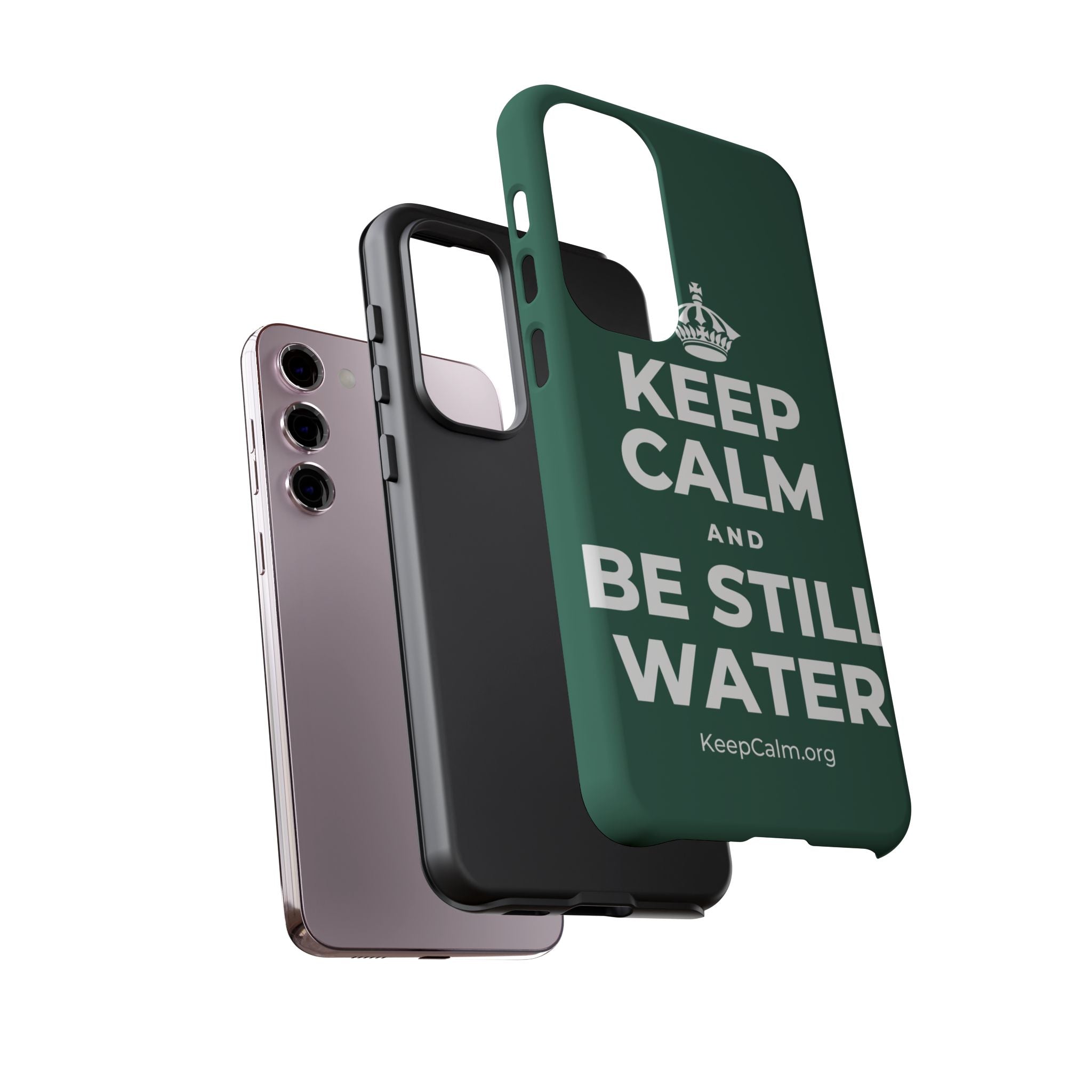 KEEP CALM AND BE STILL WATER Phone Case