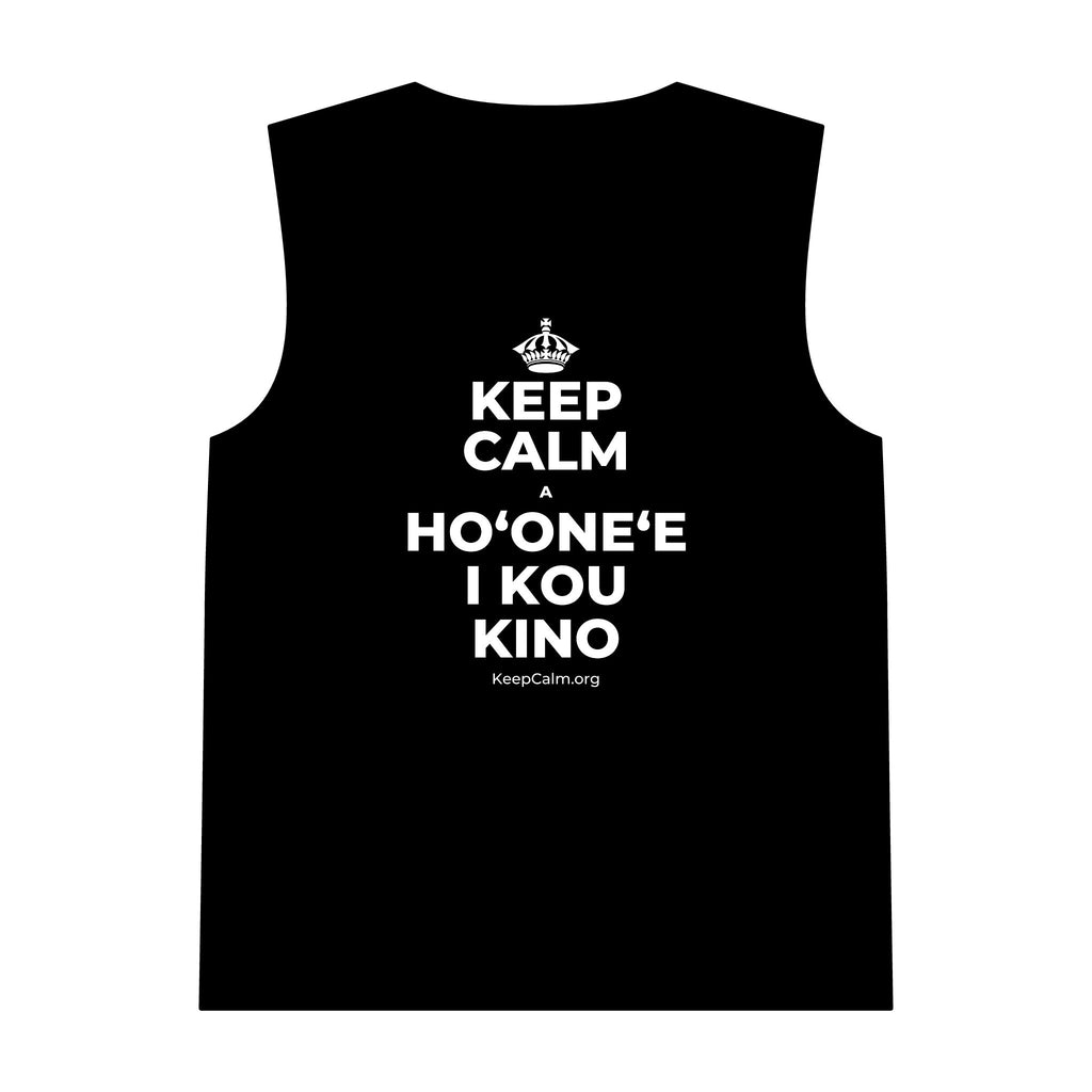 KEEP CALM A HOʻONEʻE I KOU KINO Tank Top
