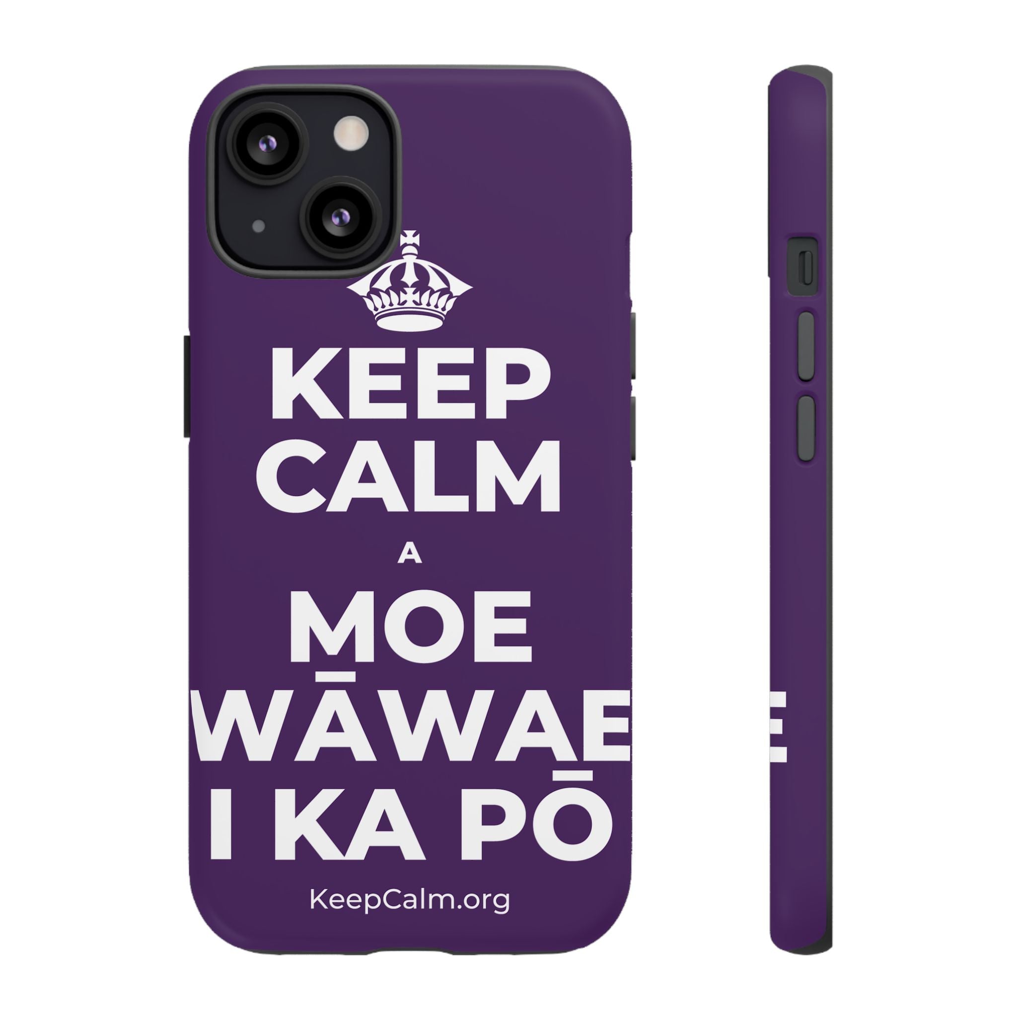 KEEP CALM A MOE WĀWAE I KA PŌ Phone Case