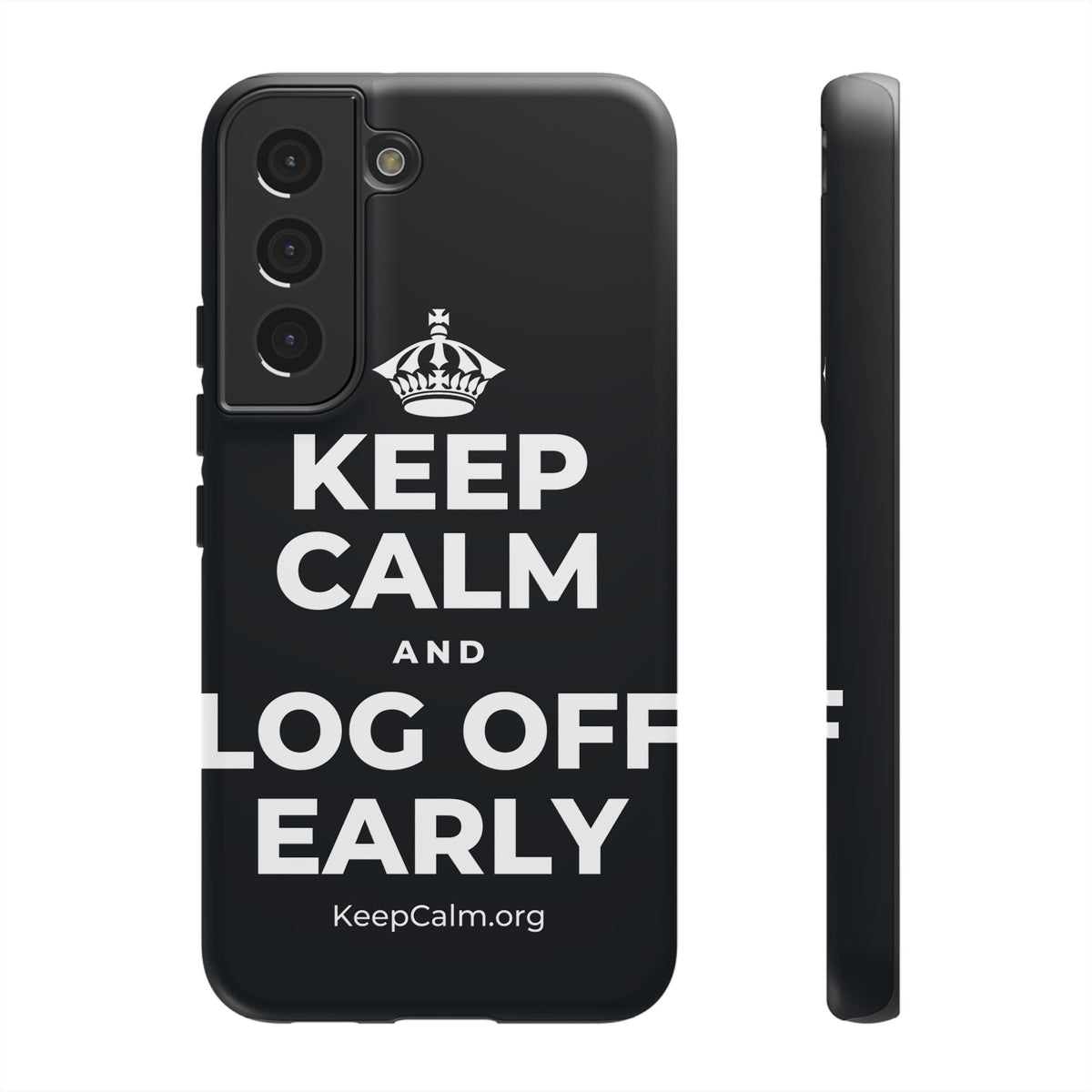 KEEP CALM AND LOG OFF EARLY Phone Case (Dark)
