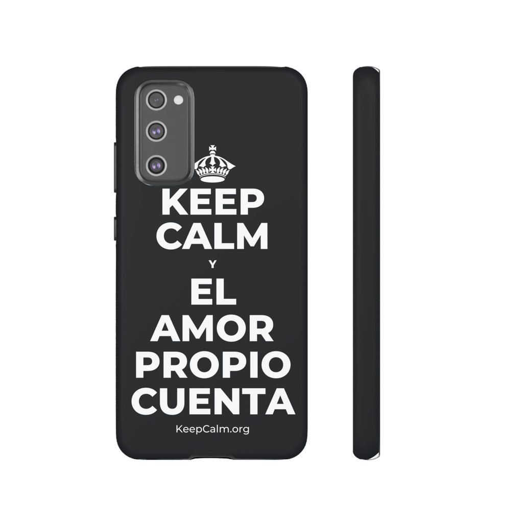 KEEP CALM Y EL AMOR PROPIO CUENTA Phone Case (Dark)