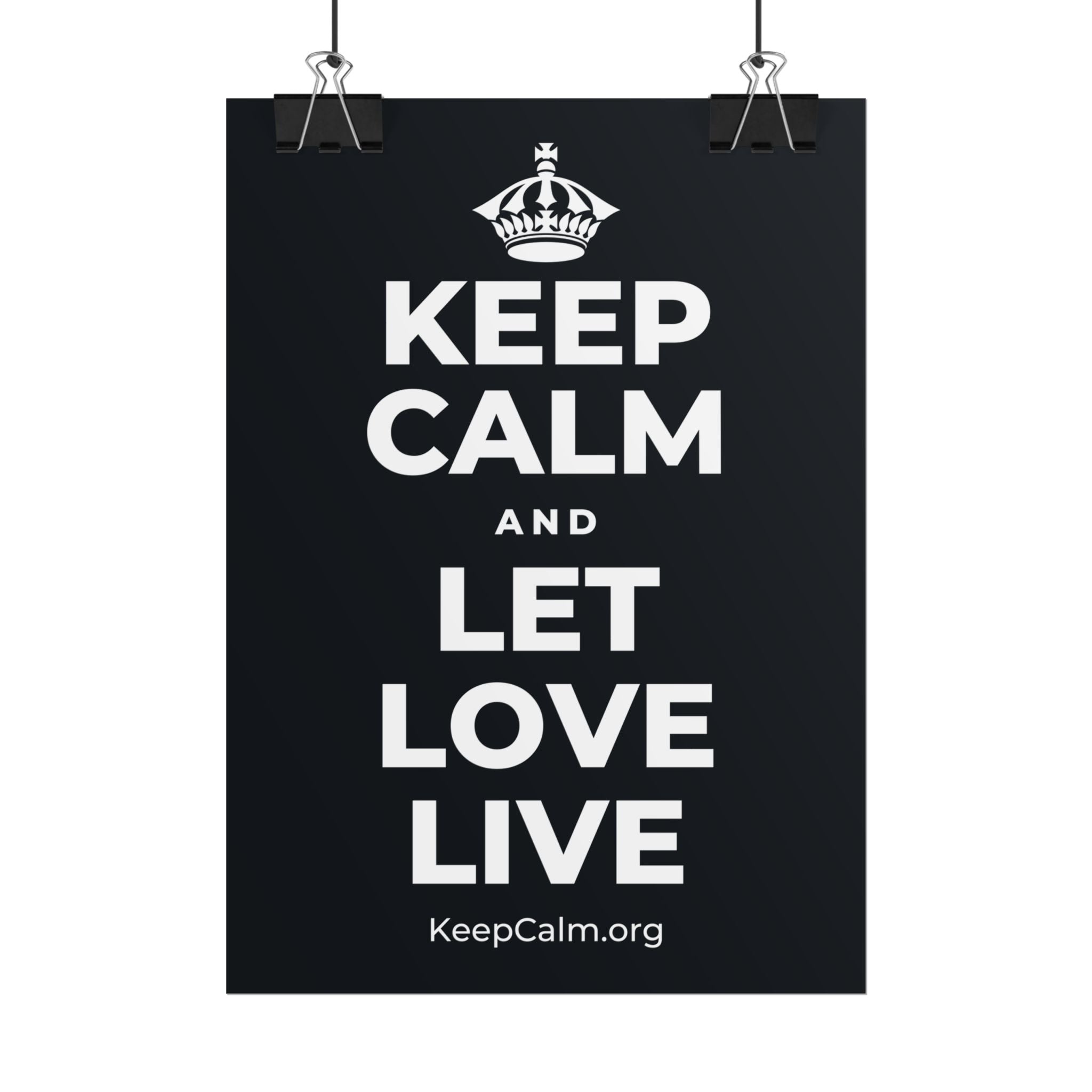KEEP CALM AND LET LOVE LIVE Poster (Dark)