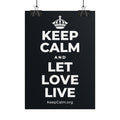KEEP CALM AND LET LOVE LIVE Poster (Dark)