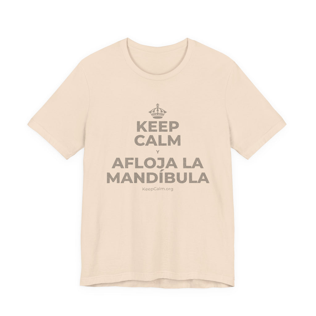 KEEP CALM Y AFLOJA LA MANDÍBULA T-Shirt (Soft Cream–Heather Mauve)