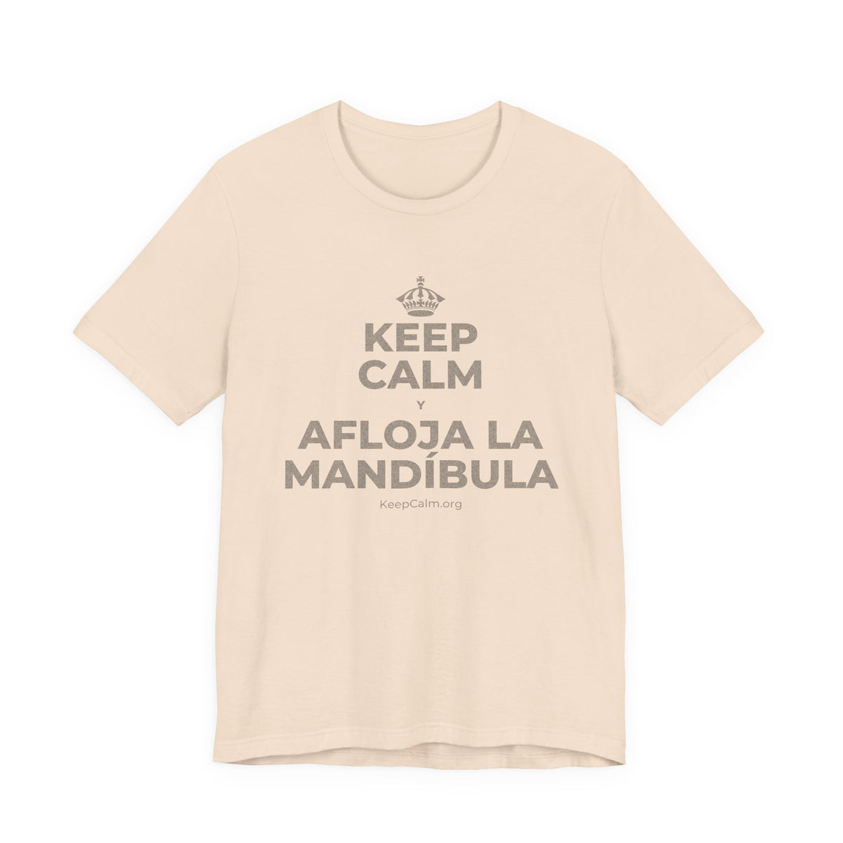 KEEP CALM Y AFLOJA LA MANDÍBULA T-Shirt (Soft Cream–Heather Mauve)
