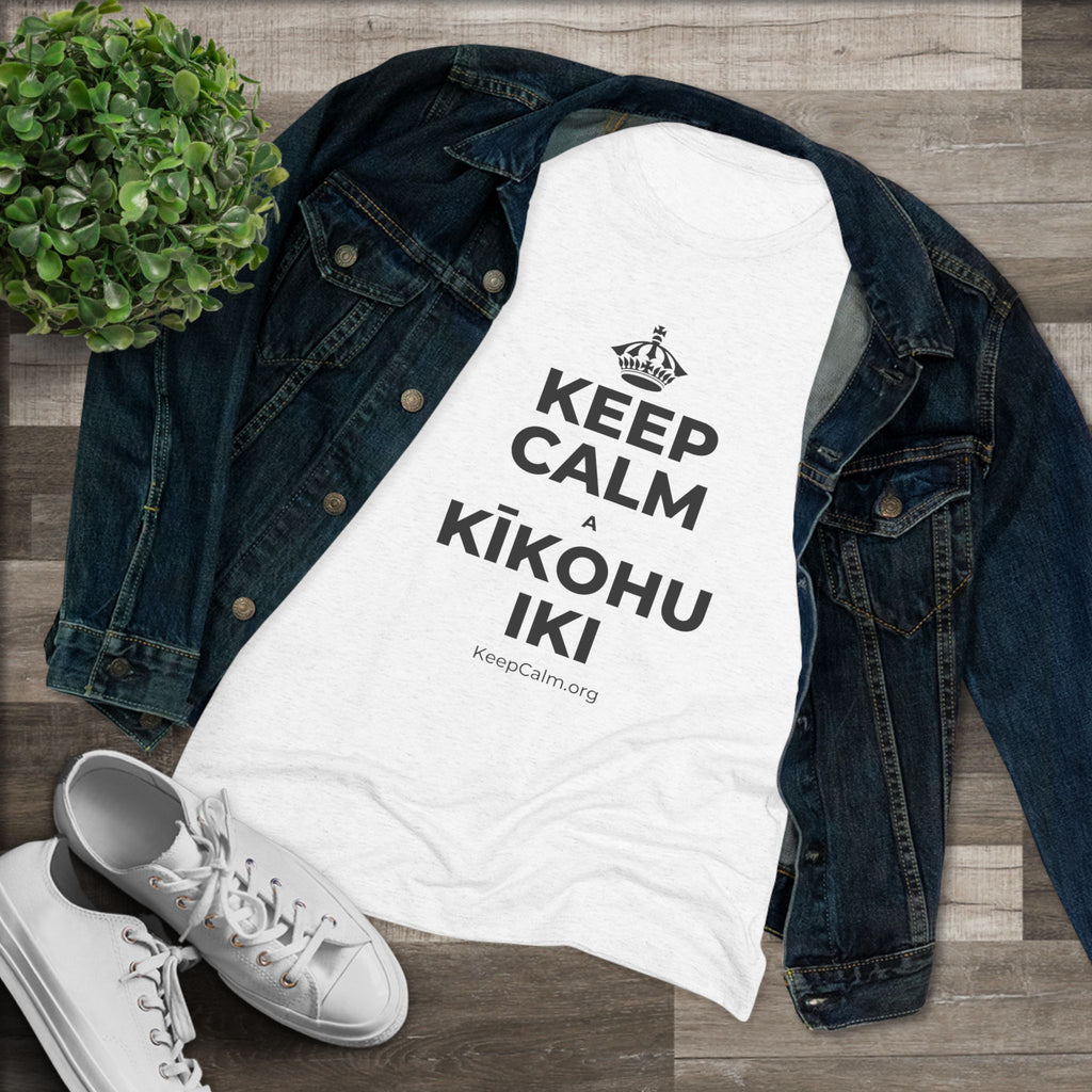 KEEP CALM A KĪKOHU IKI Women's Tri-Blend Tee
