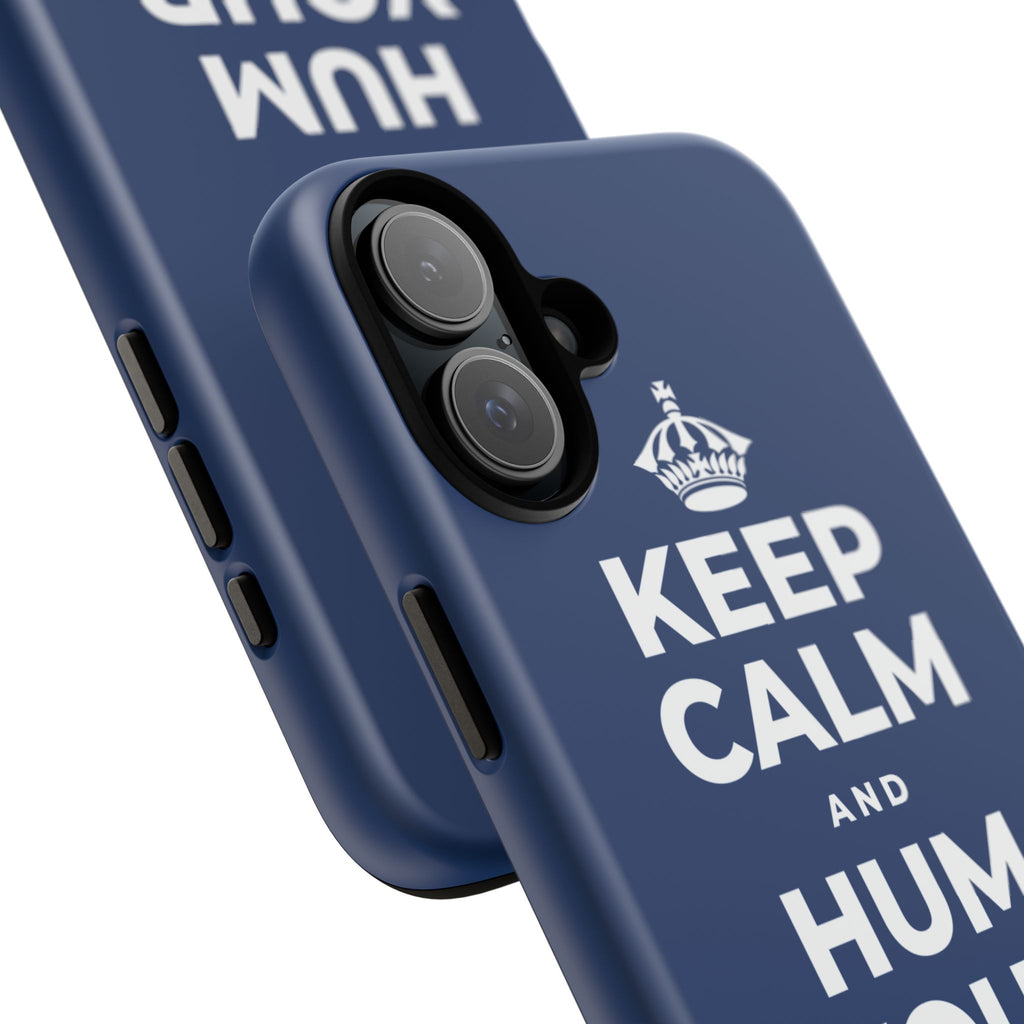 KEEP CALM AND HUM YOUR FAVORITE TUNE Phone Case