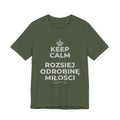 KEEP CALM I ROZSIEJ ODROBINĘ MIŁOŚCI T-Shirt (Military Green–Autumn)