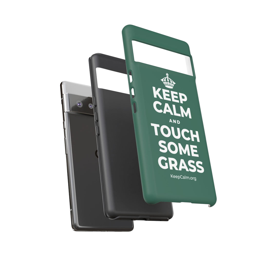 KEEP CALM AND TOUCH SOME GRASS Phone Case