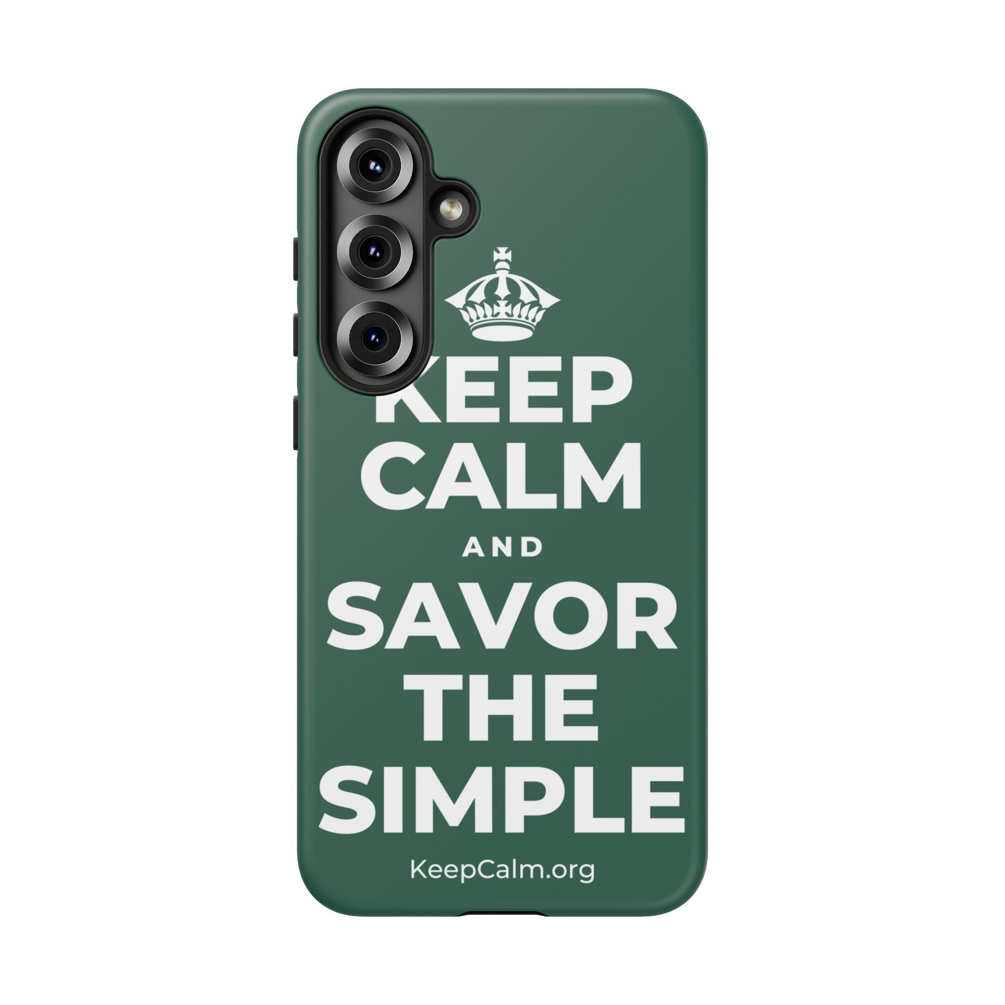 KEEP CALM AND SAVOR THE SIMPLE Phone Case